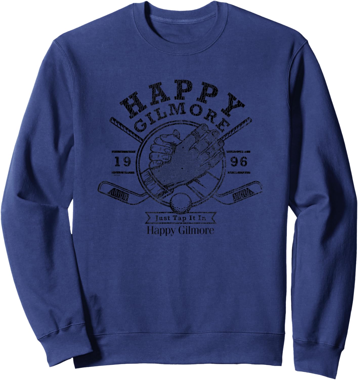 Happy Gilmore 30th Anniversary Just Tap It in Sweatshirt - Sweatshirt | Navy