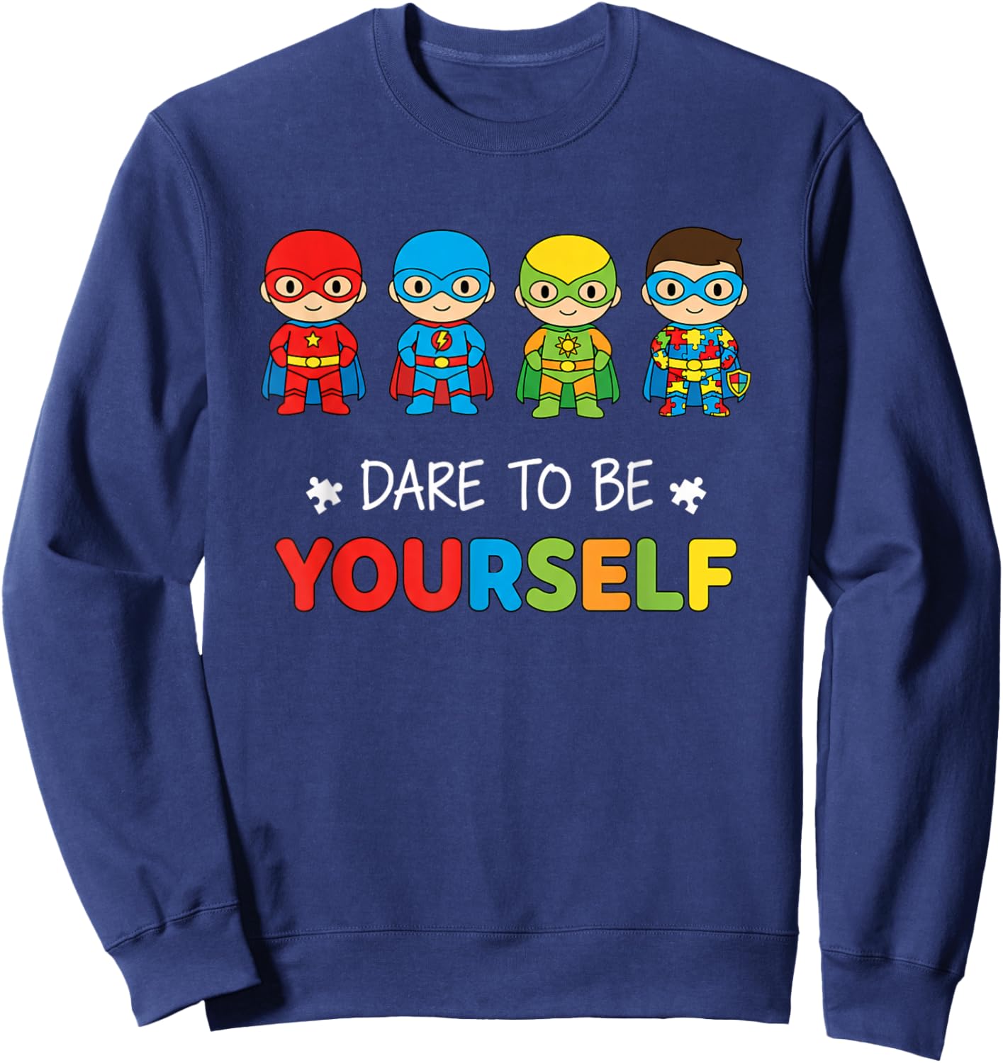 Pride Dare to Be Yourself, Superhero Pride Design Sweatshirt - Sweatshirt | Navy