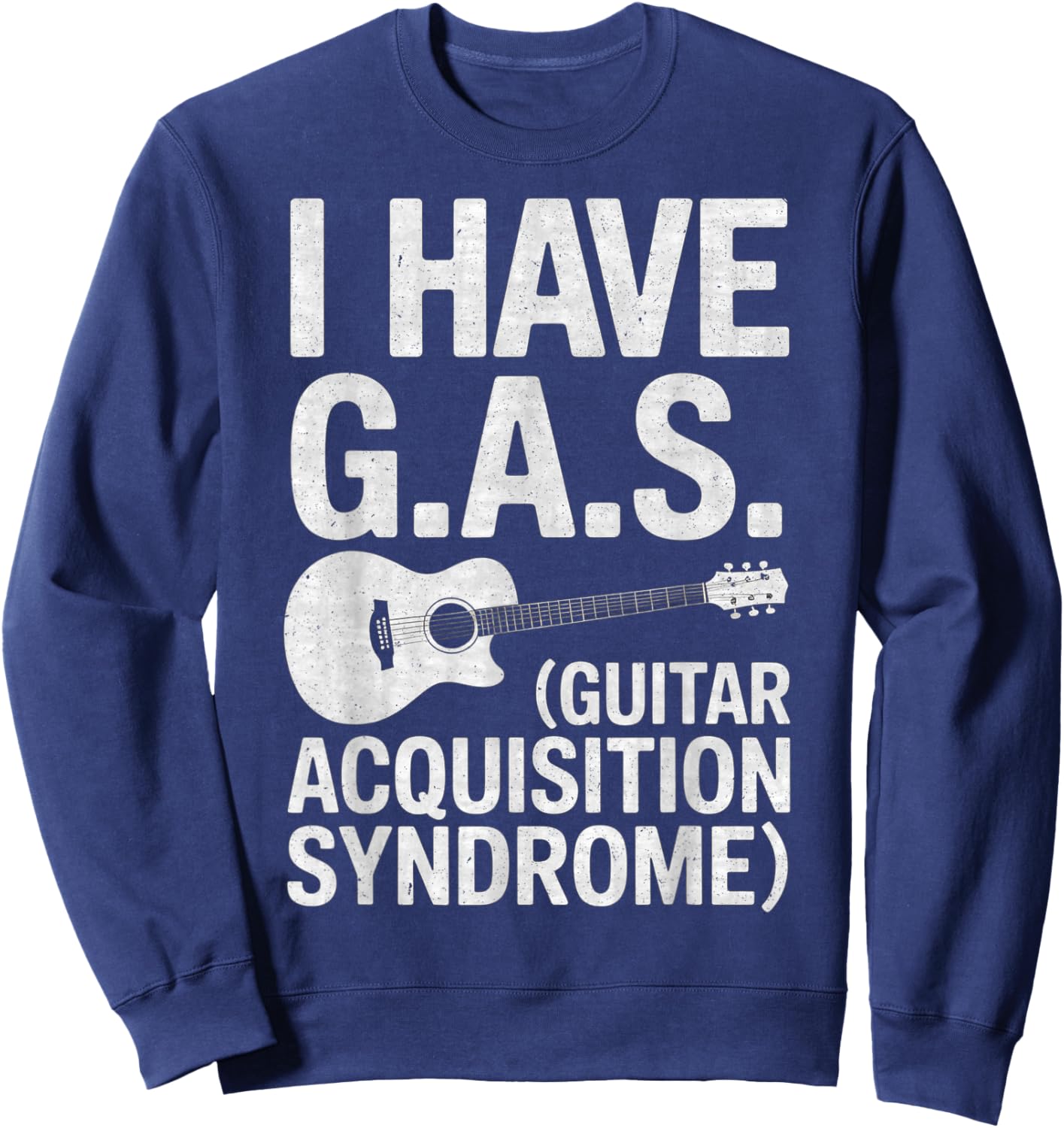 I Have Gas Funny Guitar Player Collector Music Musician Sweatshirt - Sweatshirt | Navy