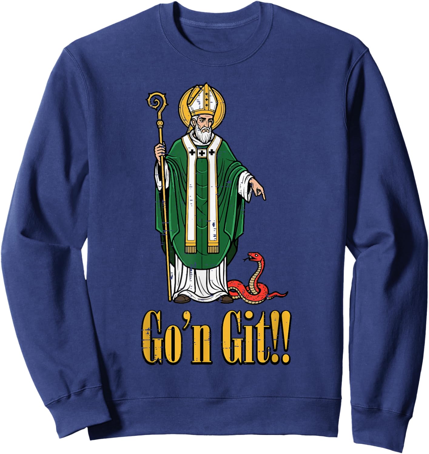 St Patrick Snake Gon Git Funny Saint Paddys Women Men Kids Sweatshirt - Sweatshirt | Navy