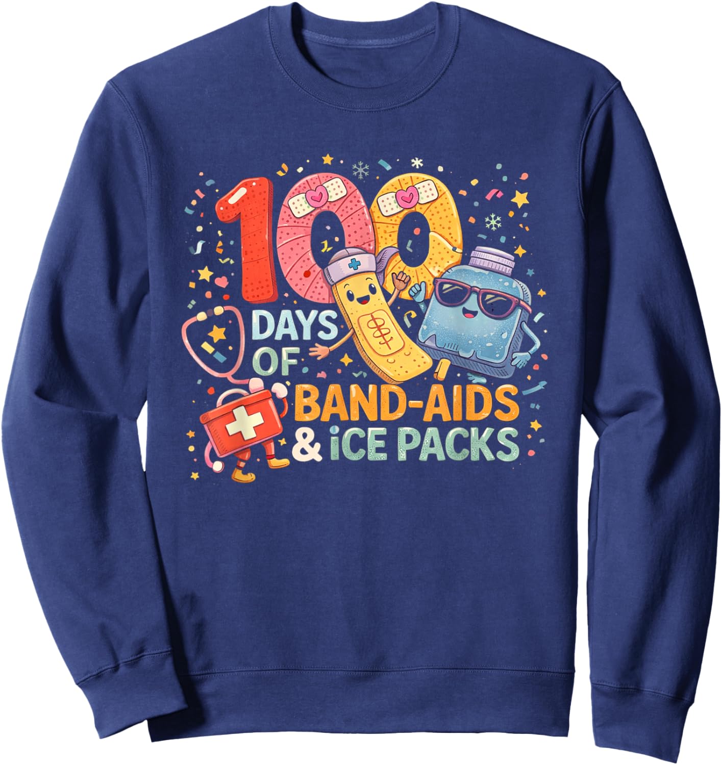 School Nurse 100 Days Band Aids Ice Packs 100 Days of School Sweatshirt - Sweatshirt | Navy