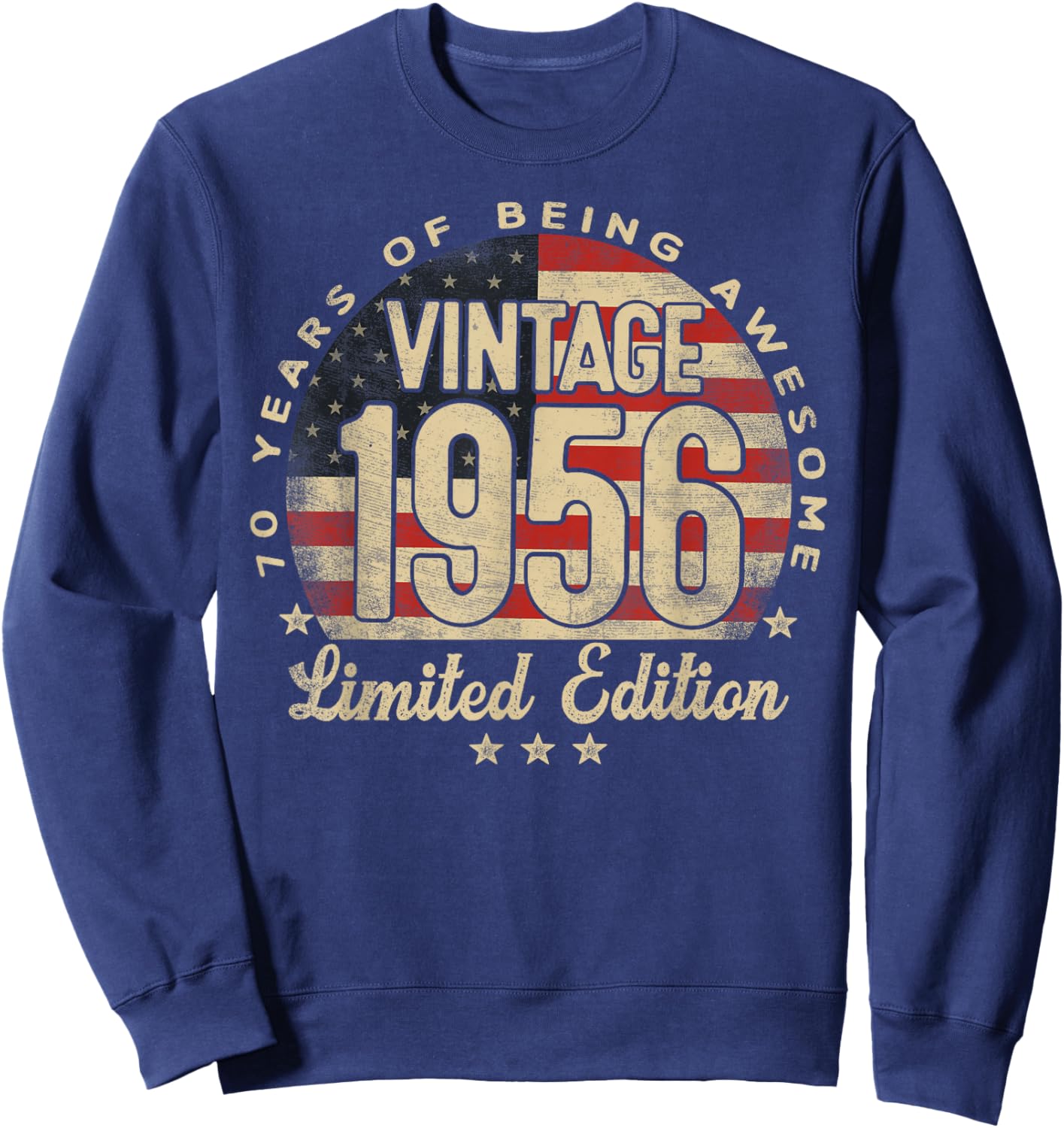 Vintage 1956 Limited Edition USA Flag 70-Year-Old Age 70 Sweatshirt - Sweatshirt | Navy