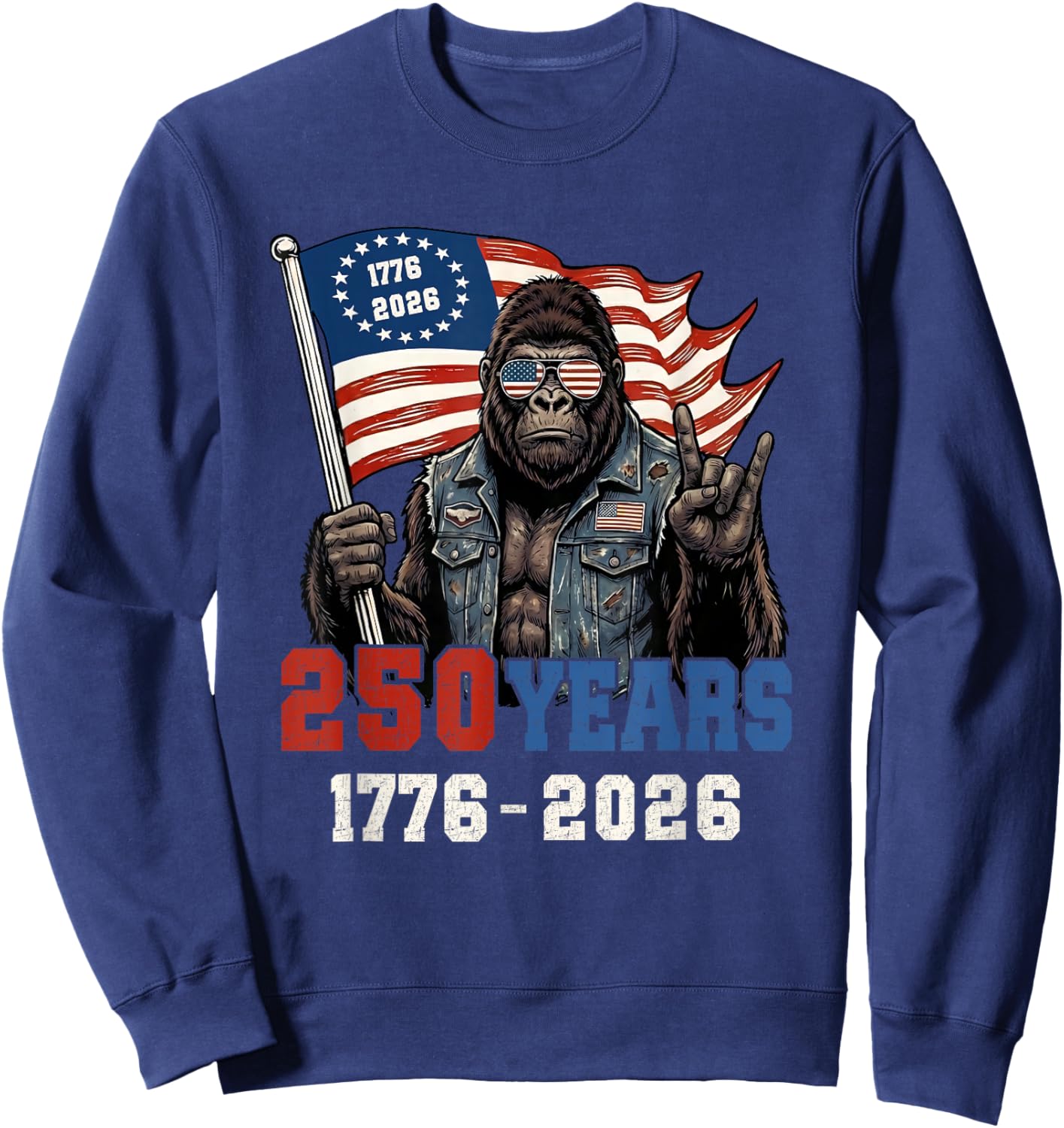 250 Years American 1776-2026 250th Birthday Bigfoot Lovers Sweatshirt - Sweatshirt | Navy