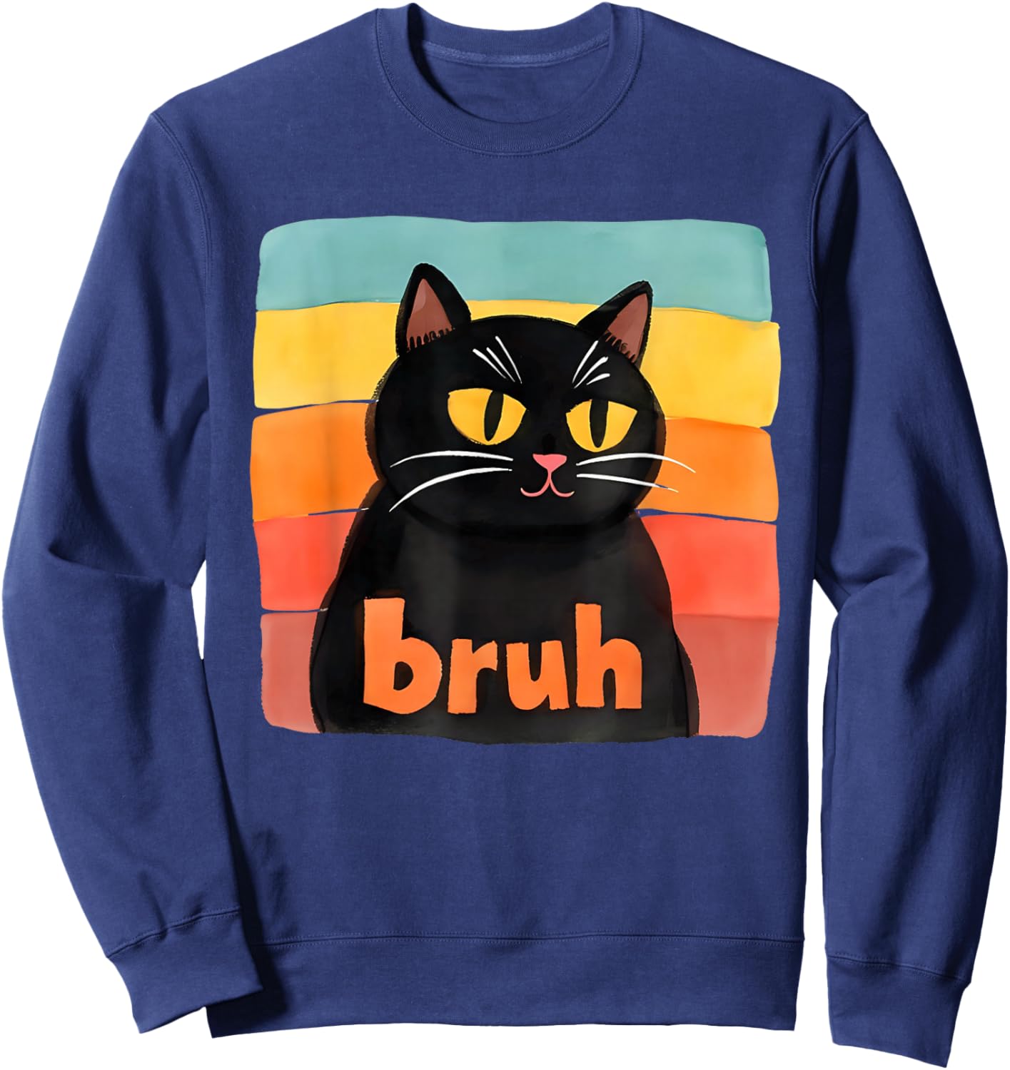 Funny Meme Saying Bruh Retro Cat Sweatshirt - Sweatshirt | Navy