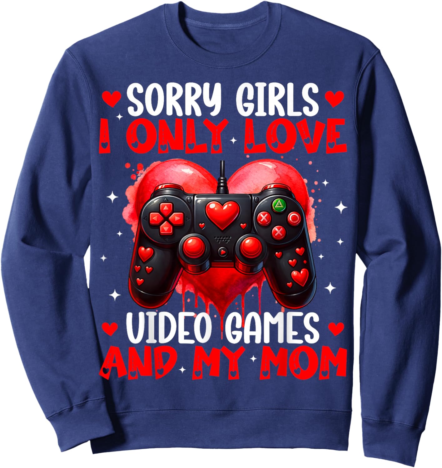I Only Love Video Games and My Mom Valentines Boy Kids Sweatshirt - Sweatshirt | Navy
