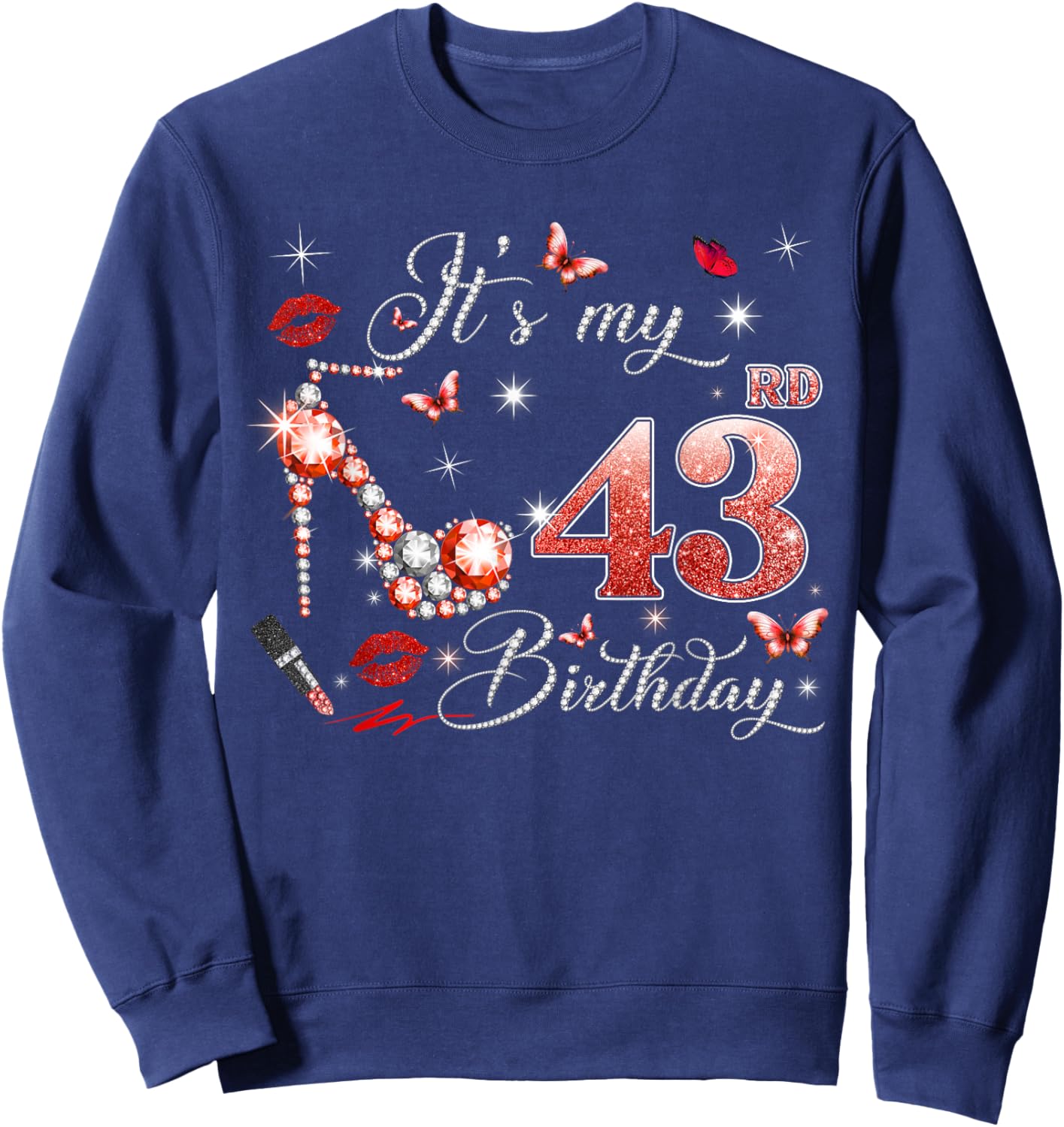 It’s My 43rd Birthday Pink 43 Years Old Birthday Queen Party Sweatshirt - Sweatshirt | Navy