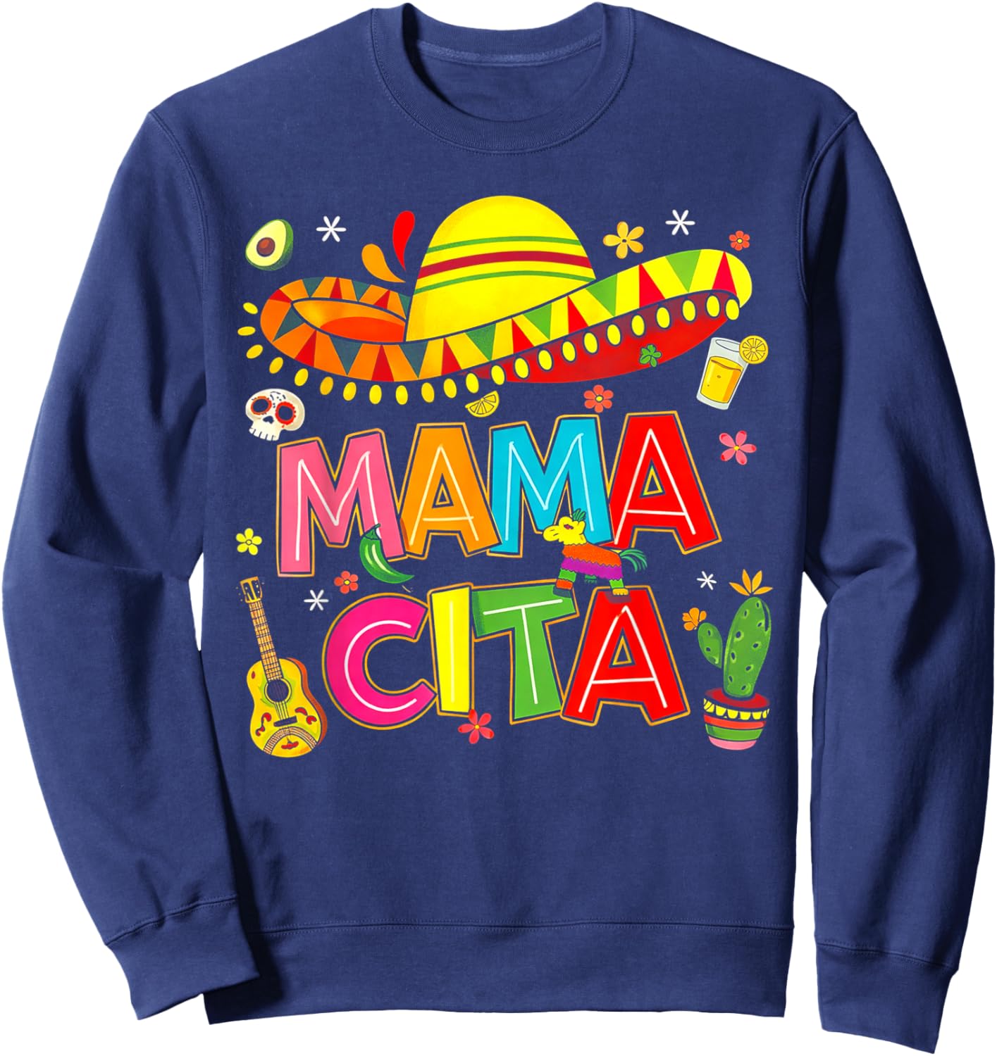 Mamacita Cinco De Mayo Mama Cita Sombrero Mexican Mom Mommy Sweatshirt - Sweatshirt | Navy