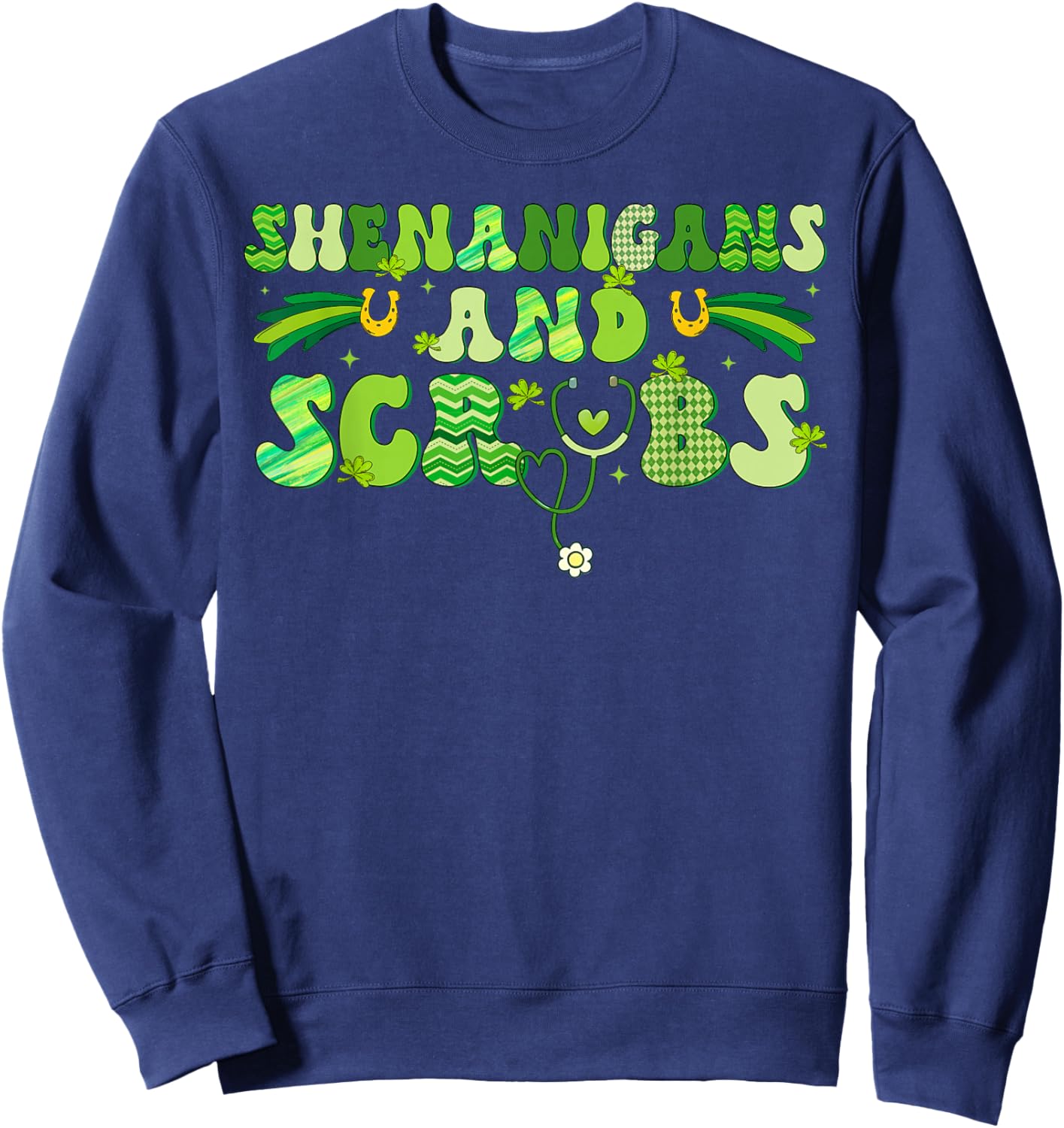 Saint Patrick's Day Shenanigans Scrubs Green Shamrock Nurse Sweatshirt - Sweatshirt | Navy