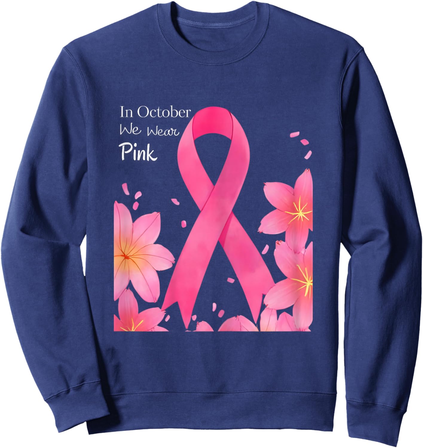 in October We Wear Pink Sweatshirt - Sweatshirt | Navy