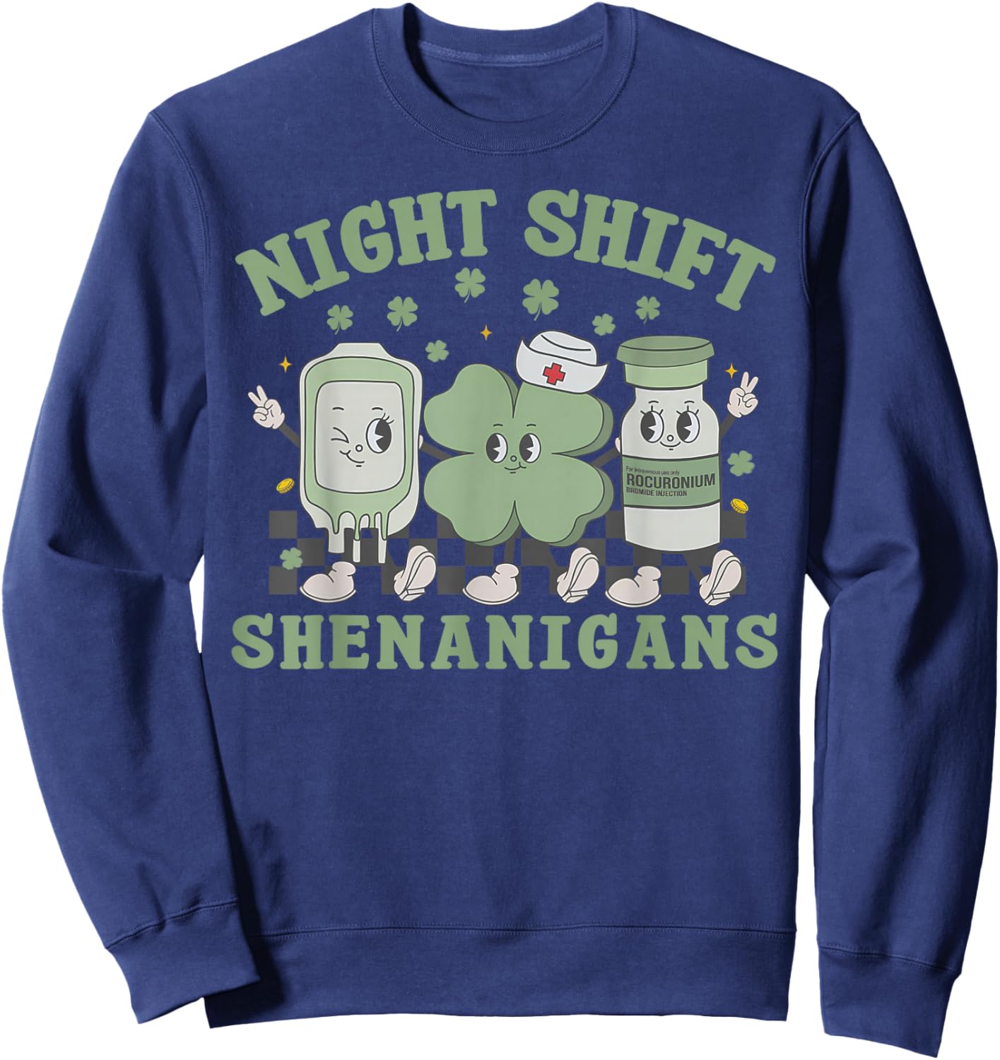 Retro Night Shift Shenanigans Nurse Shamrock St Patricks Day Sweatshirt - Sweatshirt | Navy