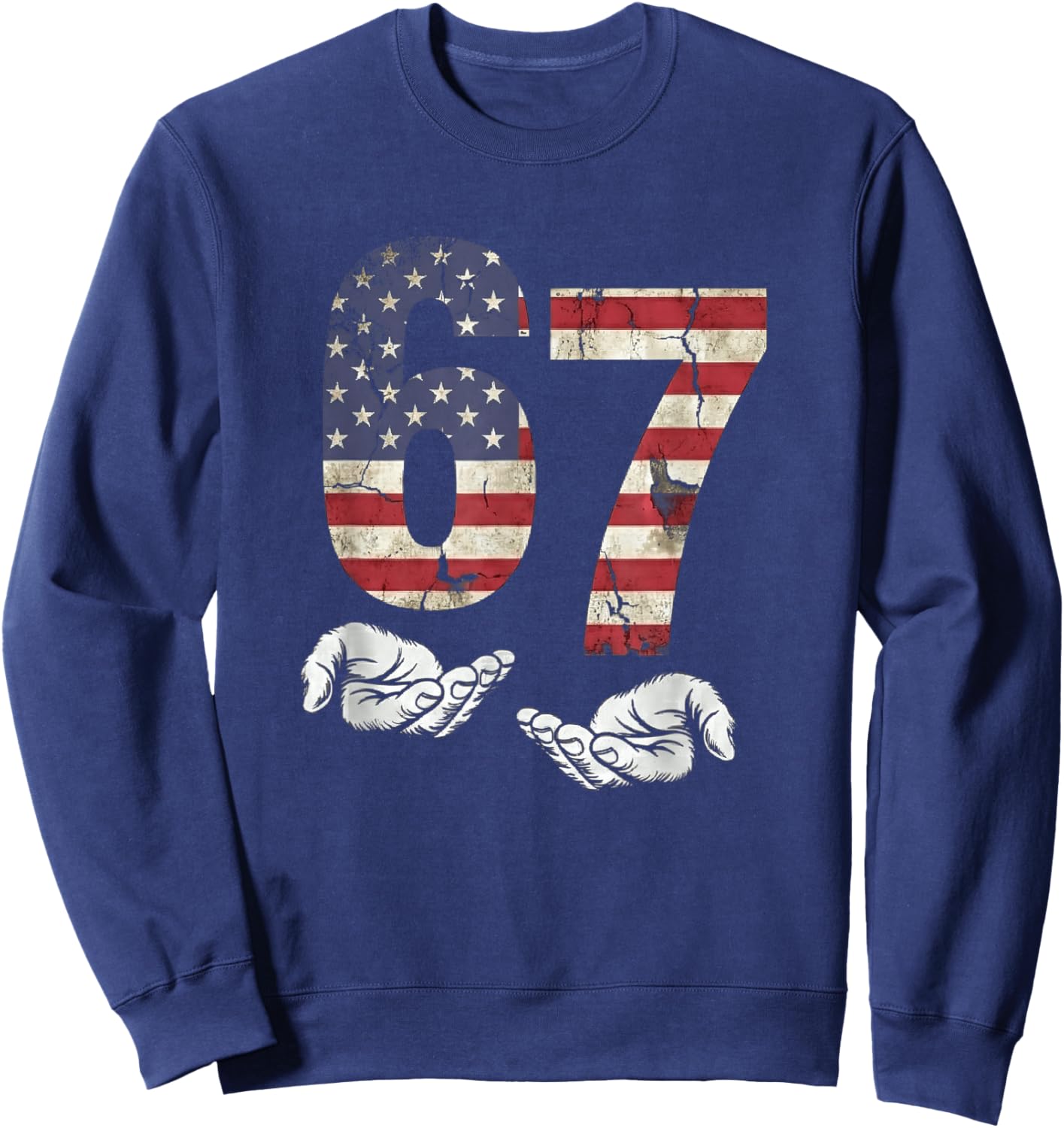 Six Seven Patriotic 67 Meme - Funny Gen Alpha 6 7 USA Flag Sweatshirt - Sweatshirt | Navy