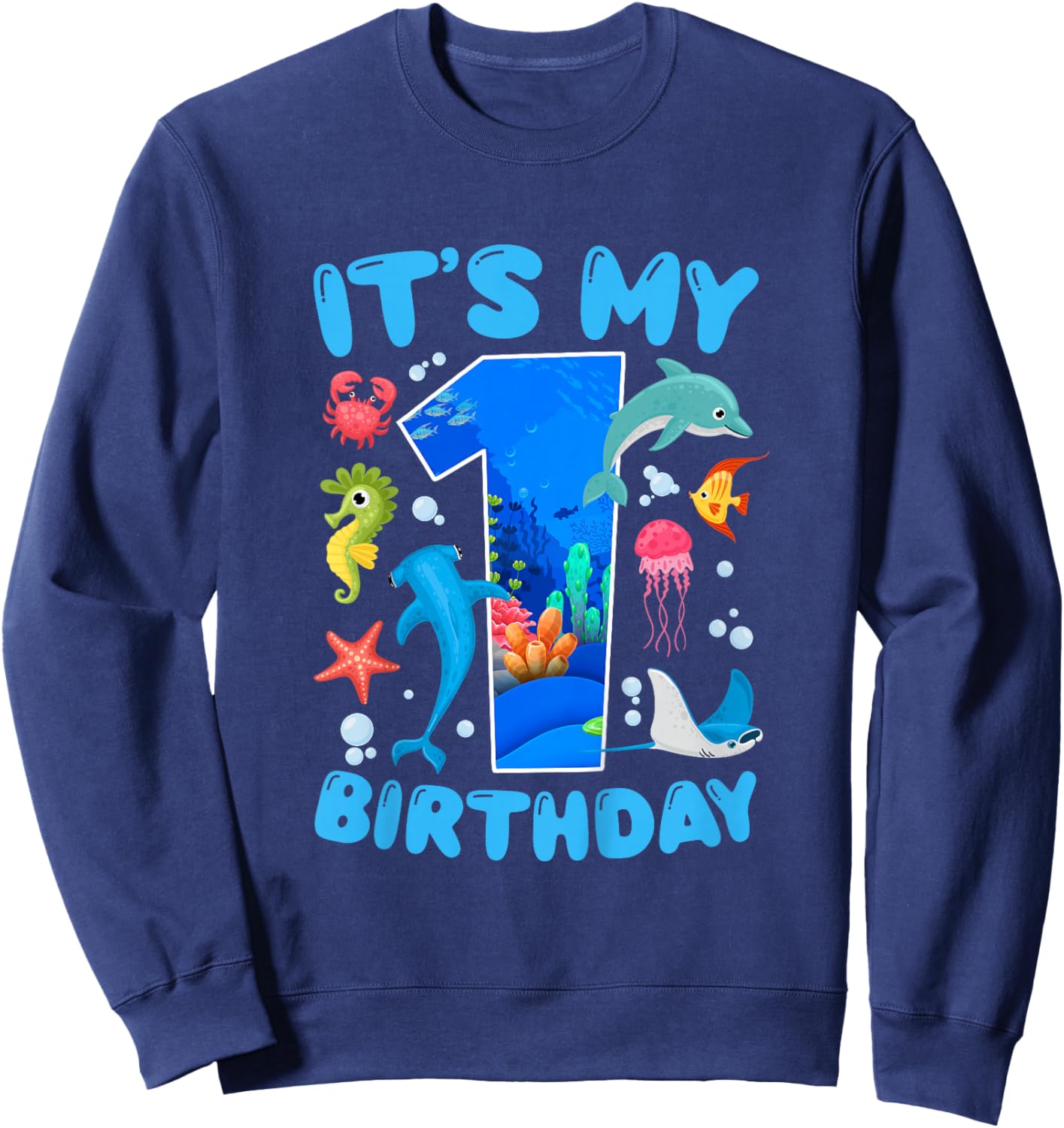 1st Ocean Birthday Party 1 Year Old Sea Animals Sweatshirt - Sweatshirt | Navy