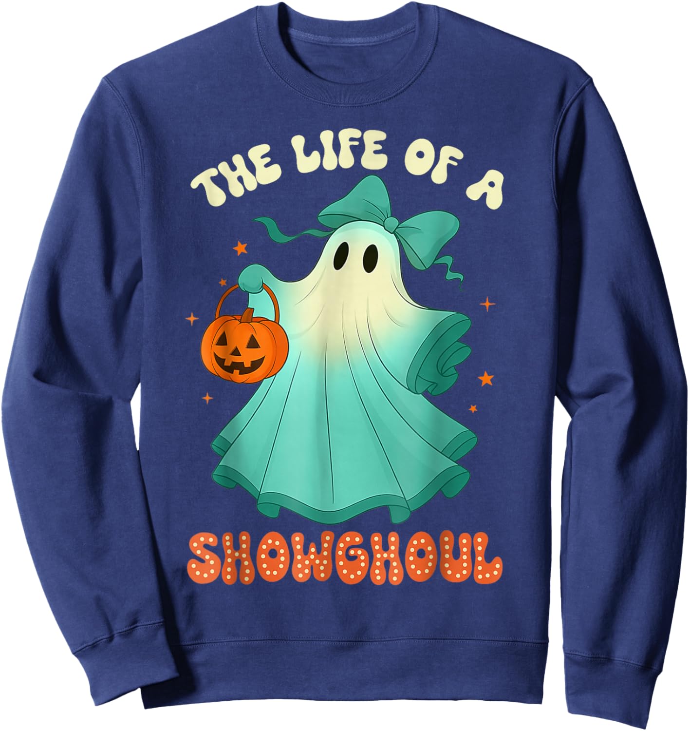 The Life of A Showghoul Retro Halloween Spooky Girls Sweatshirt - Sweatshirt | Navy