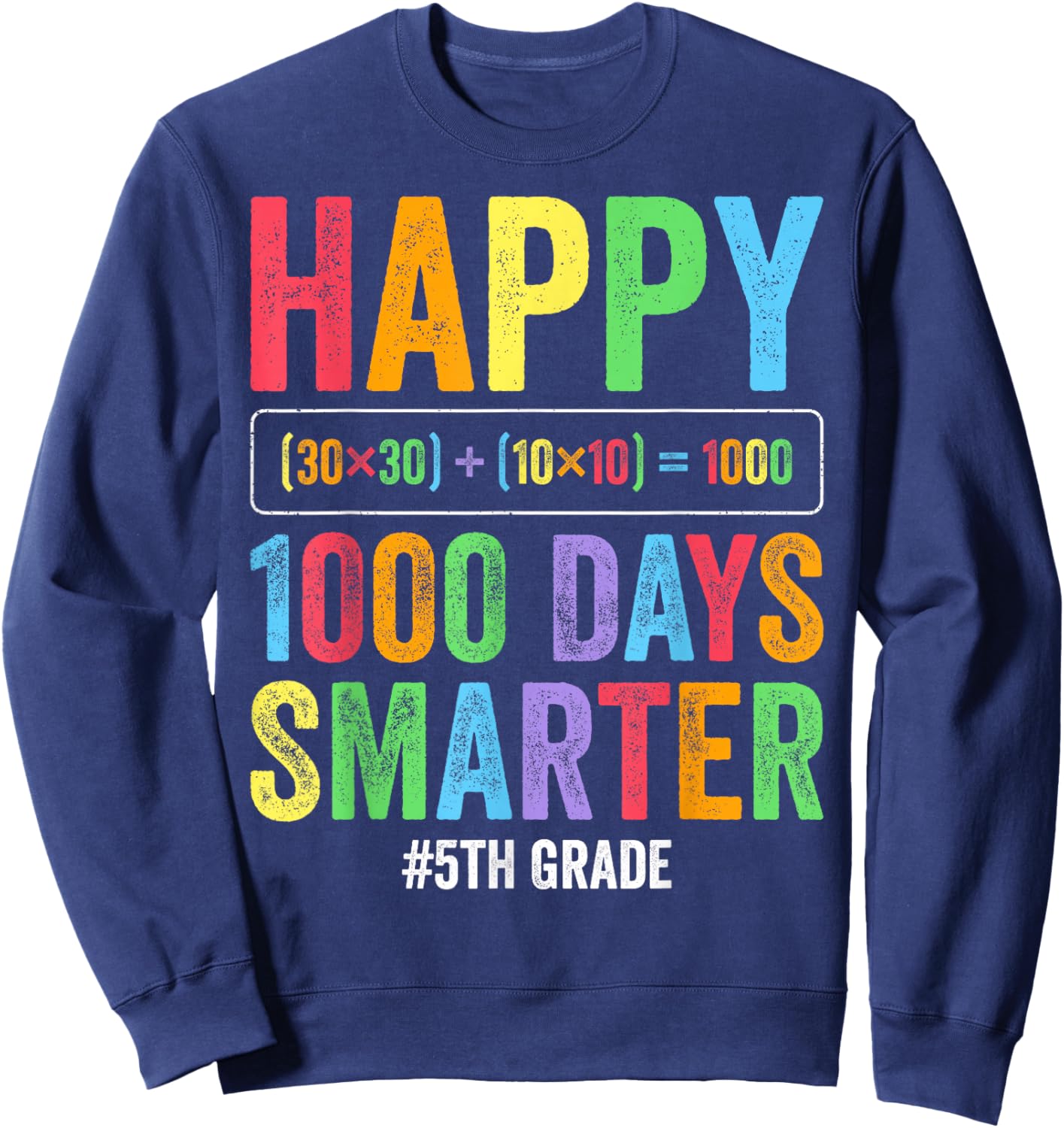 Bruh It's My 1000 Days Smarter 5th Grade Elementary Kids Sweatshirt - Sweatshirt | Navy