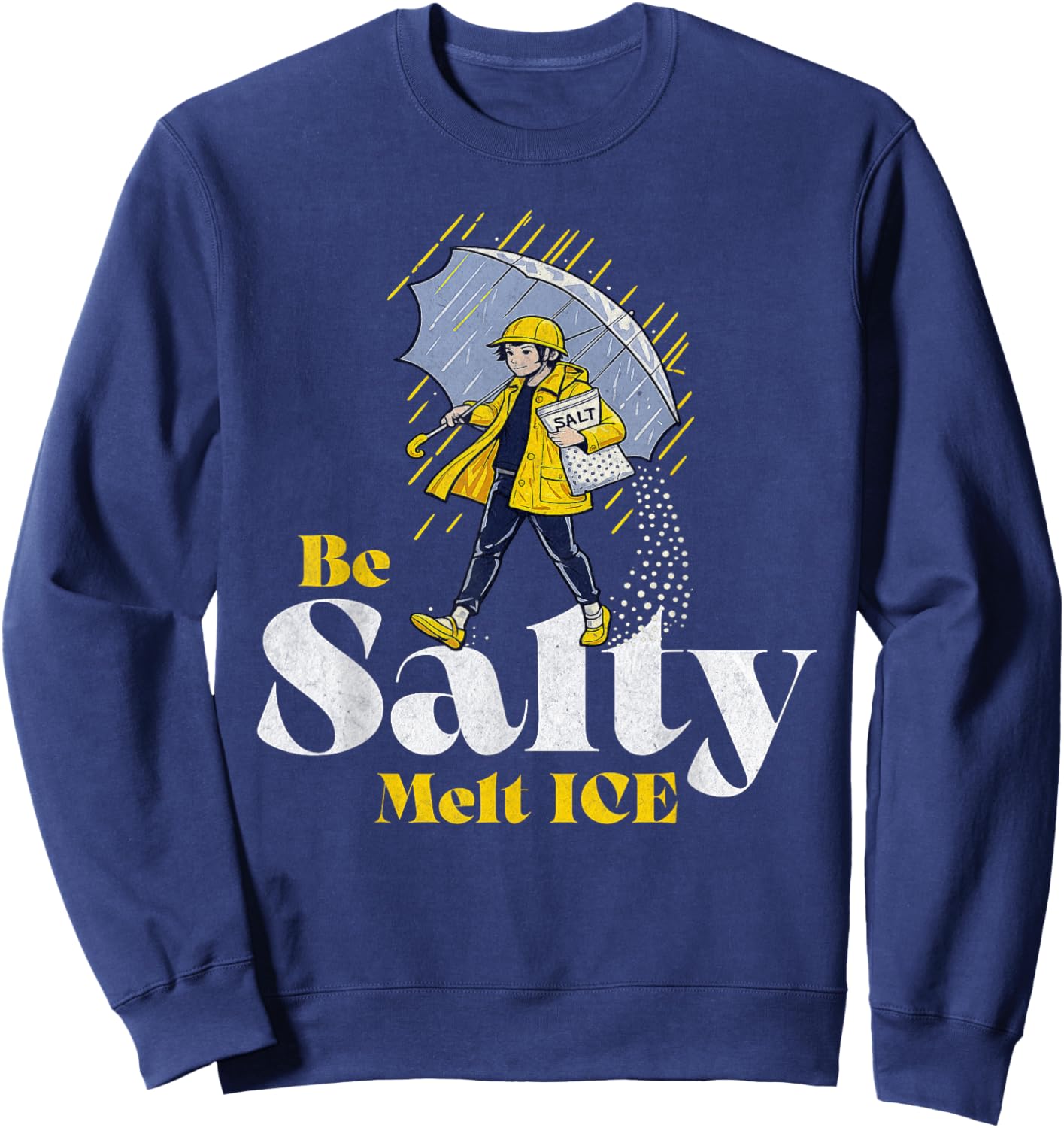 Be Salty Melt ICE Sweatshirt - Sweatshirt | Navy