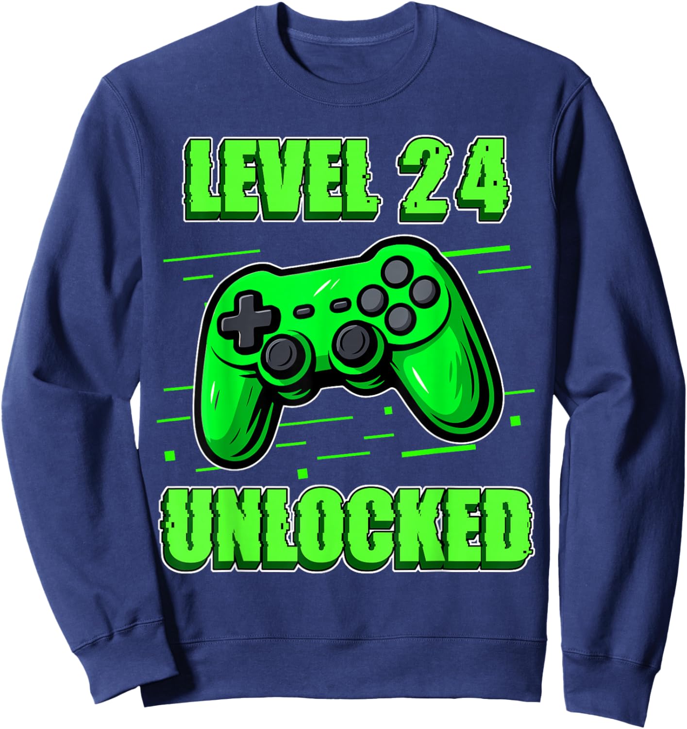 Gaming Level 24 Unlocked Video Games 24th Gamer Birthday Sweatshirt - Sweatshirt | Navy