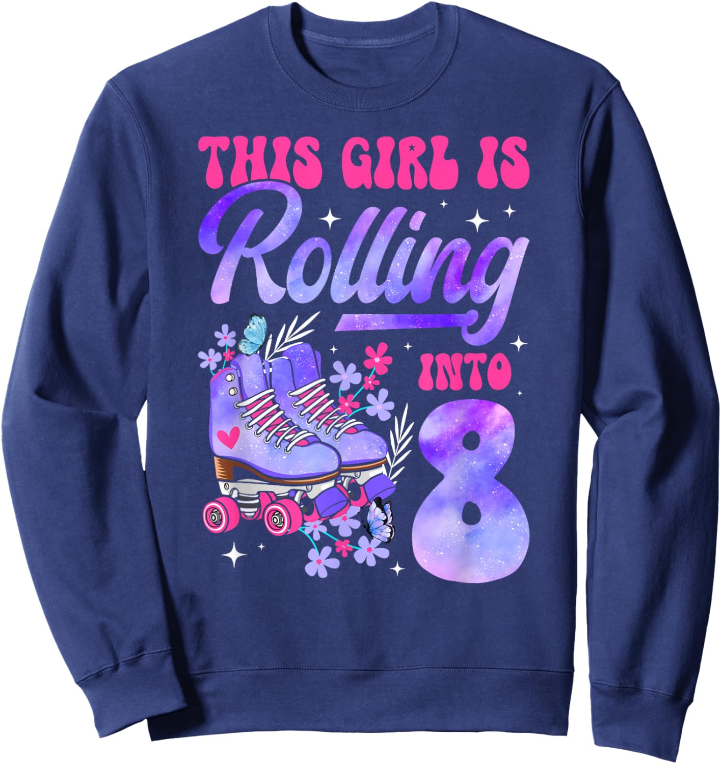 8th Roller Skate Birthday Eight Year Old Roller Skating Girl Sweatshirt - Sweatshirt | Navy