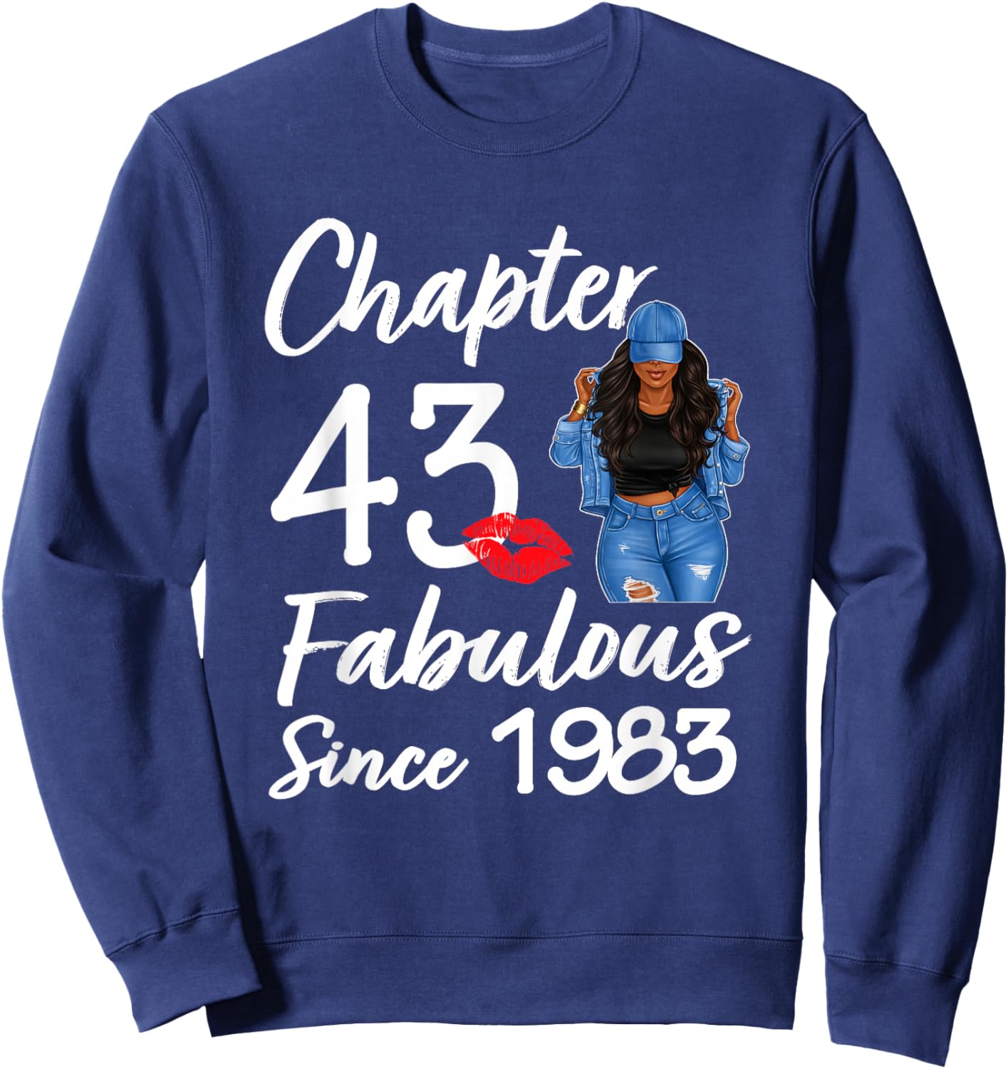 Chapter 43 Fabulous Since 1983 43rd Birthday Black Women Sweatshirt - Sweatshirt | Navy