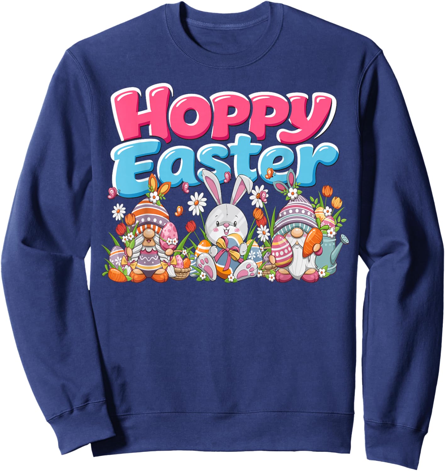 Hoppy Easter Gnomes Easter Women Easter Men The Gnome Easter Sweatshirt - Sweatshirt | Navy
