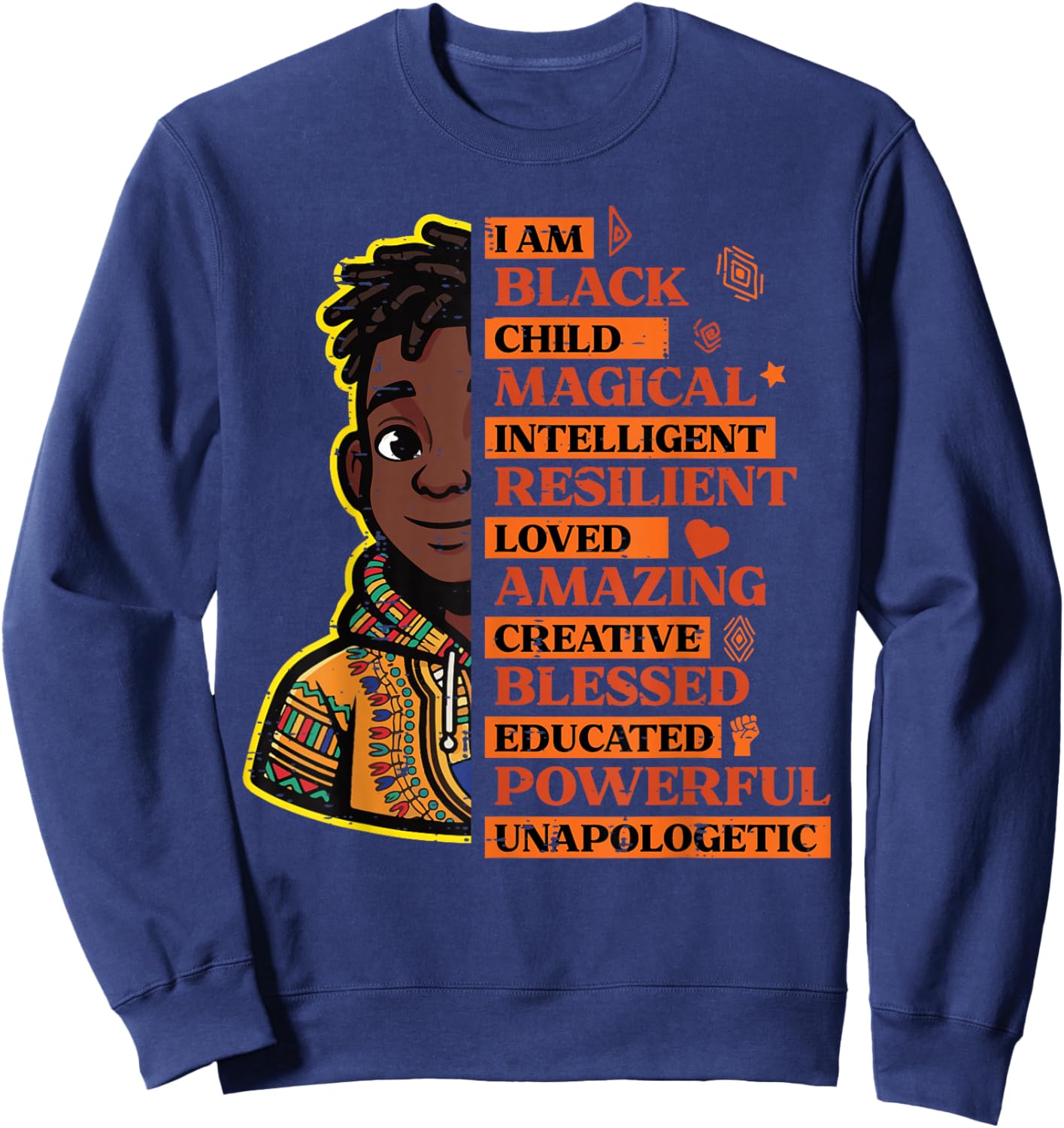 I Am Black Child Magical Intelligent History Month Boys Kids Sweatshirt - Sweatshirt | Navy