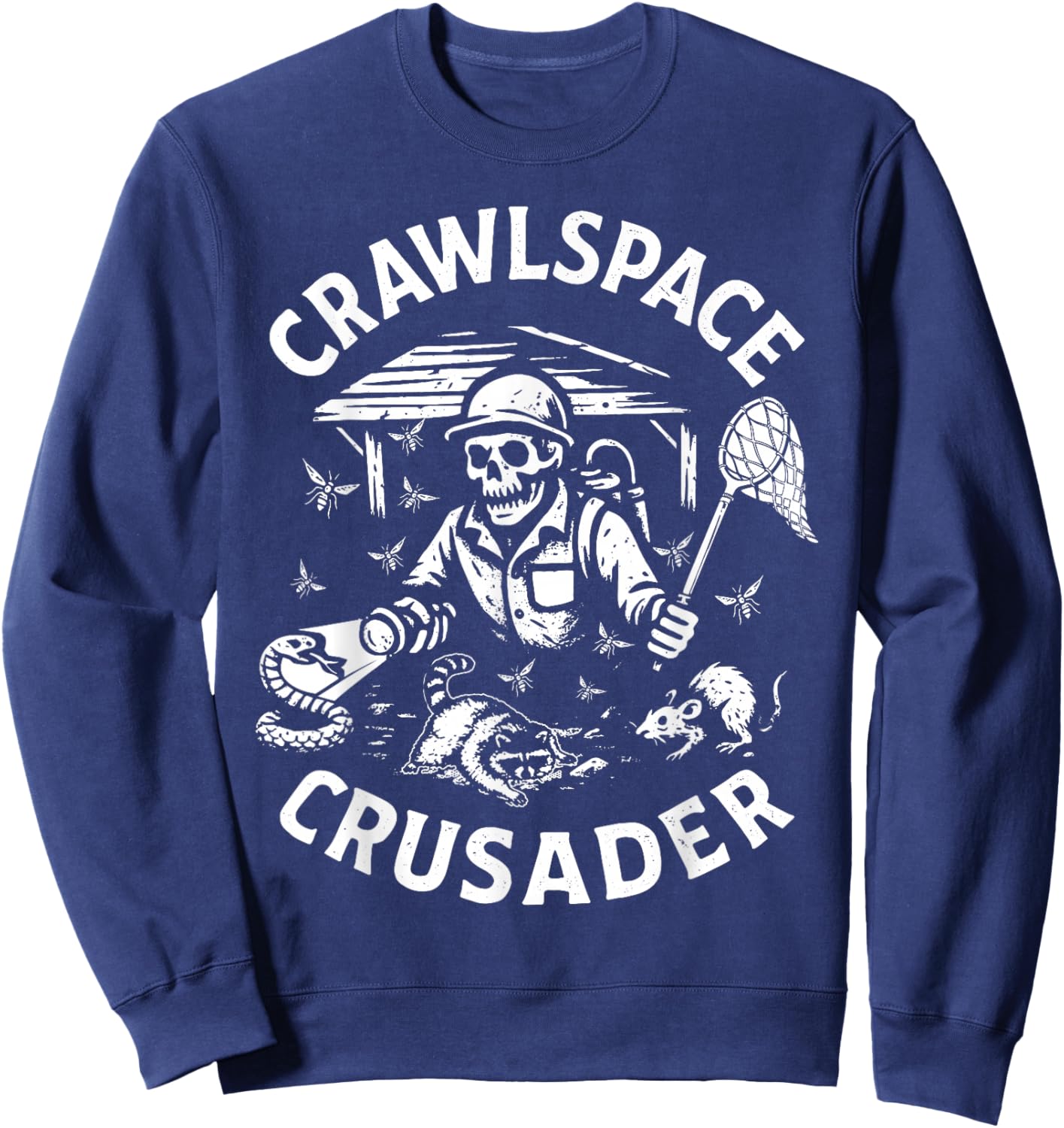 Crawlspace Crusader Exterminator Pest Control Gift Sweatshirt - Sweatshirt | Navy