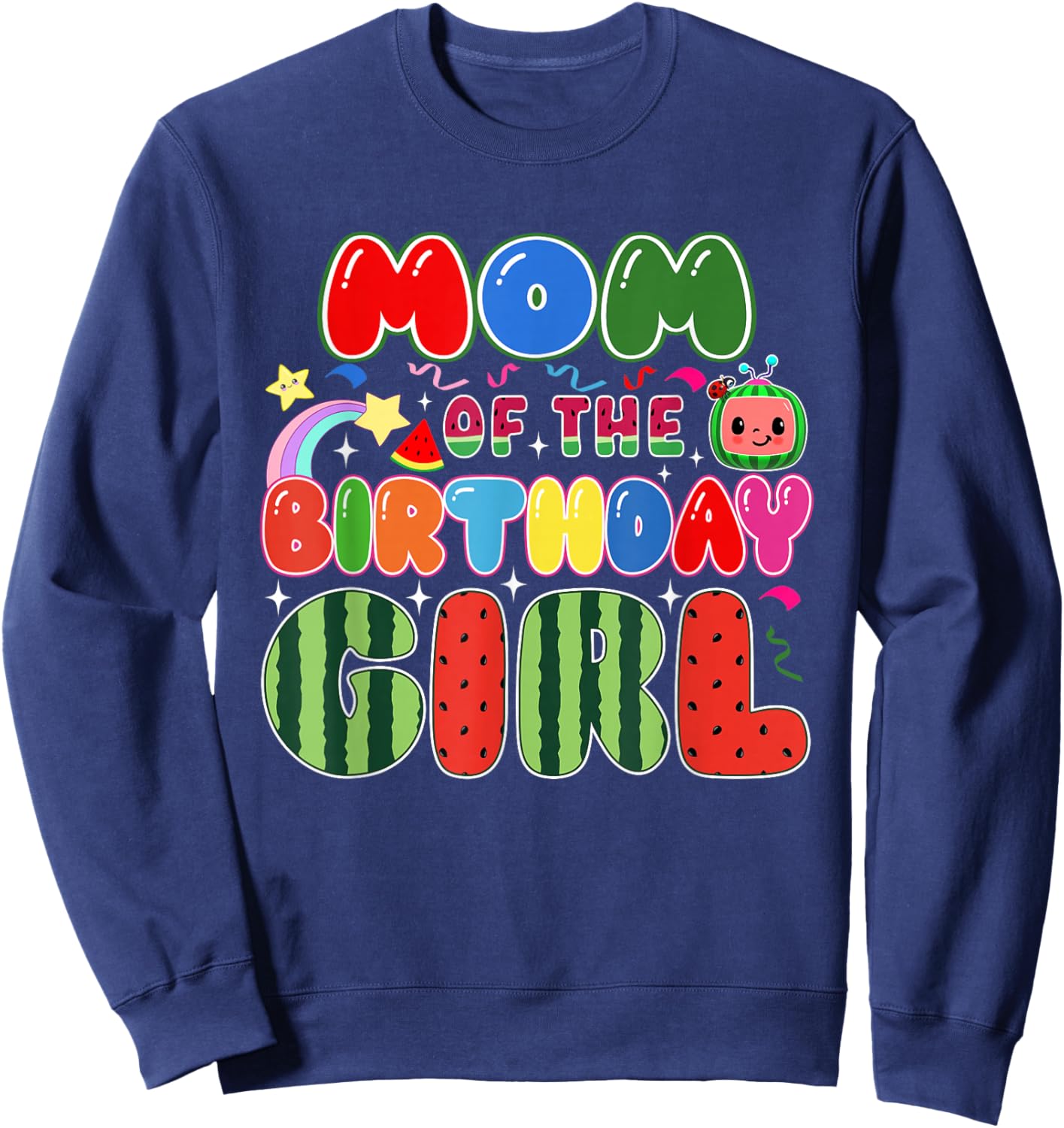 Mom of The Birthday Girl Melon Family Matching Funny Sweatshirt - Sweatshirt | Navy
