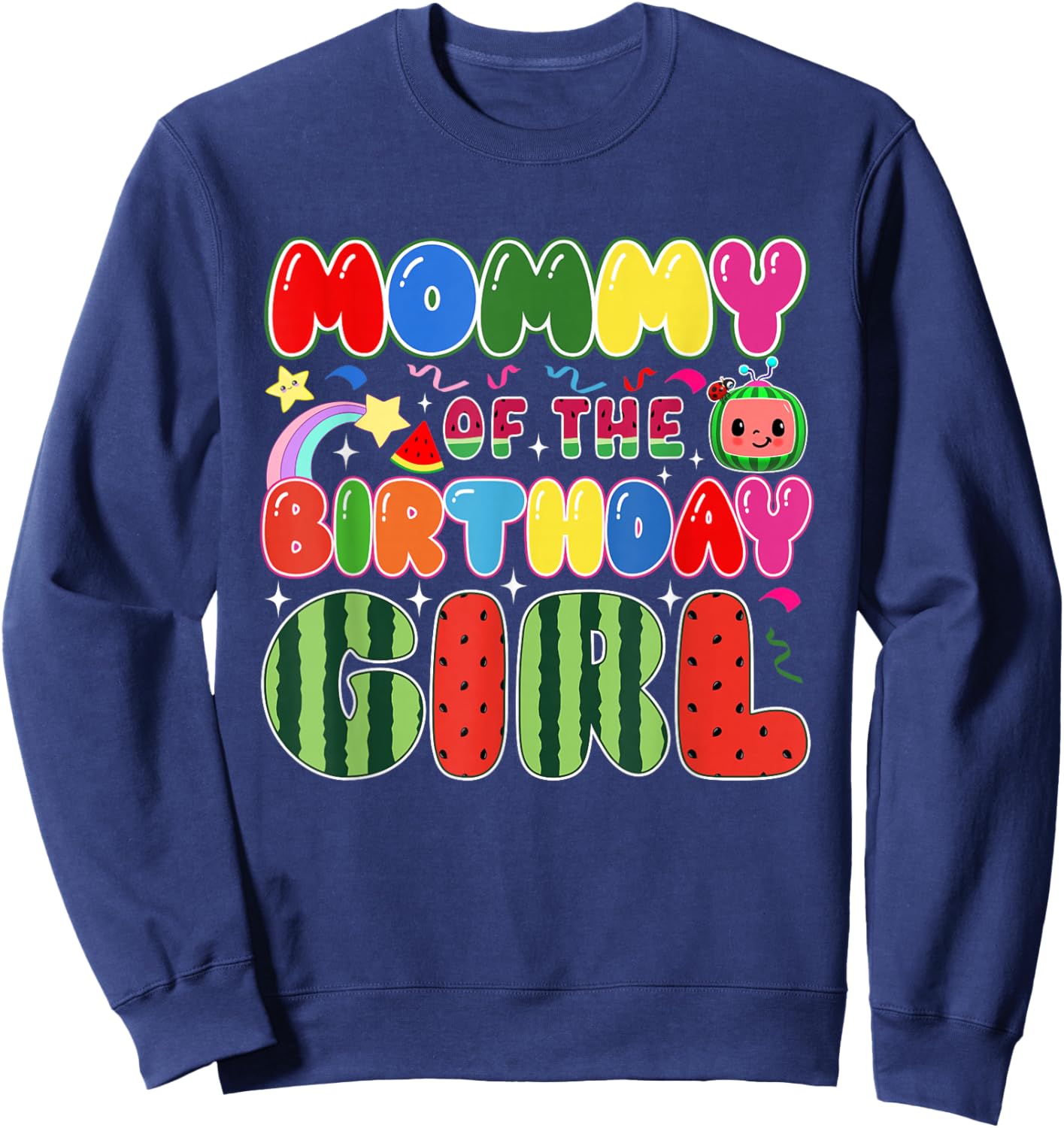 Mommy of The Birthday Girl Melon Family Matching Funny Sweatshirt - Sweatshirt | Navy