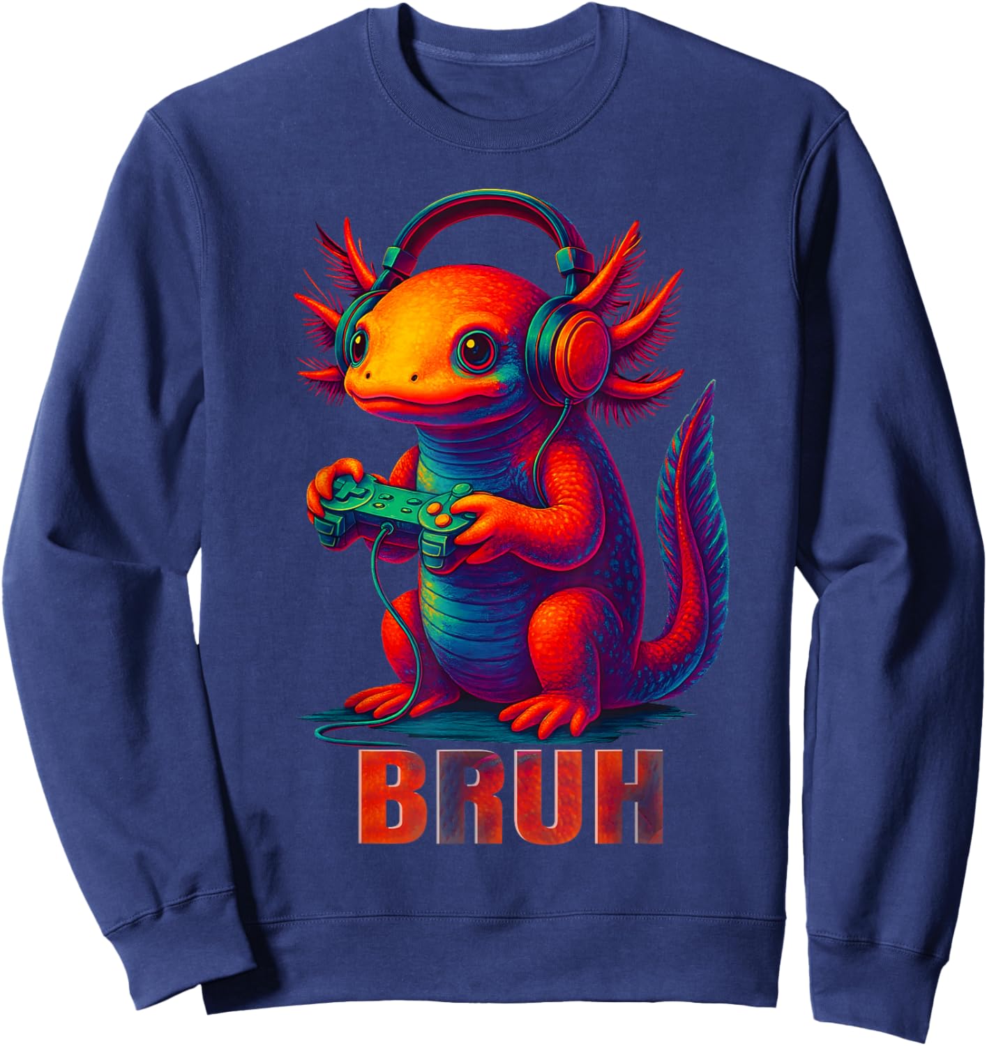 Bruh Funny Axolotl Gaming Game Men Boy Kid Outfit Sweatshirt - Sweatshirt | Navy