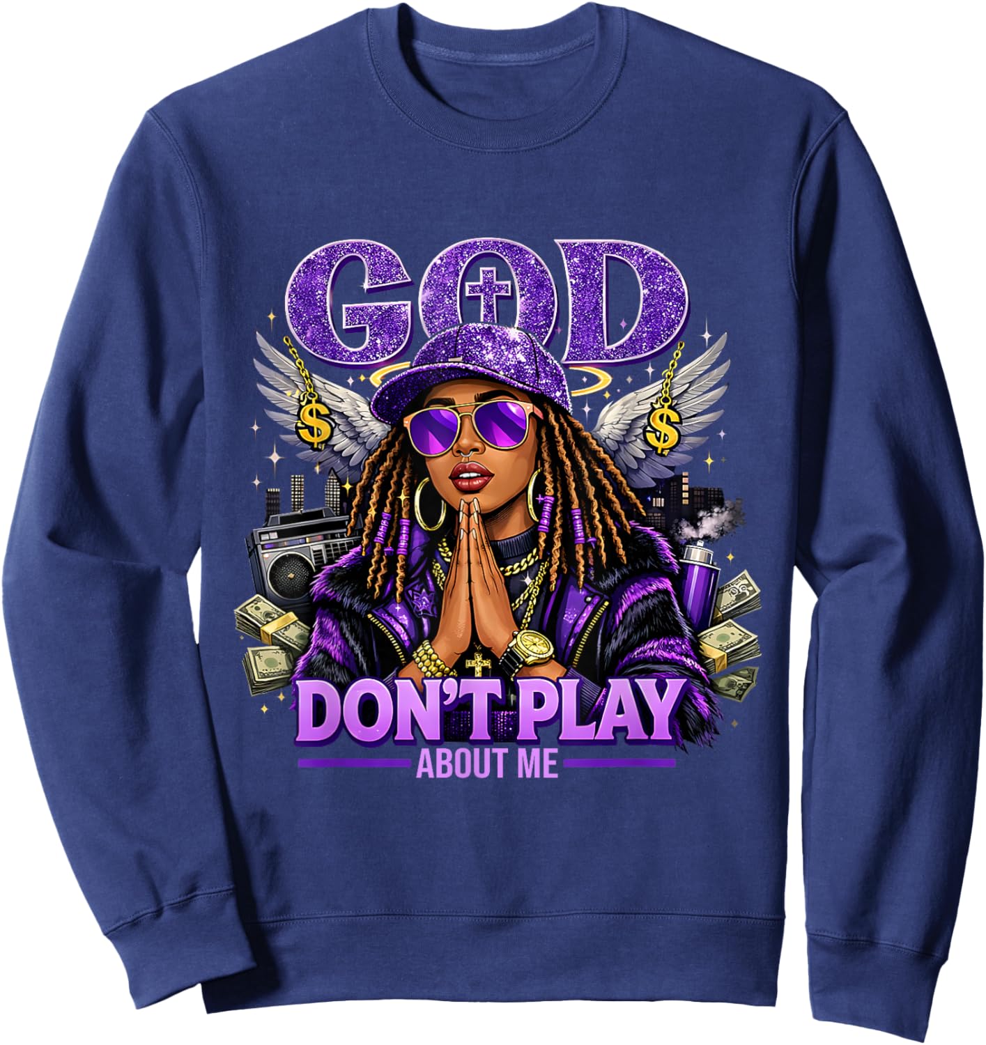 God Don't Play About Me Faith Christian Pride Sweatshirt - Sweatshirt | Navy