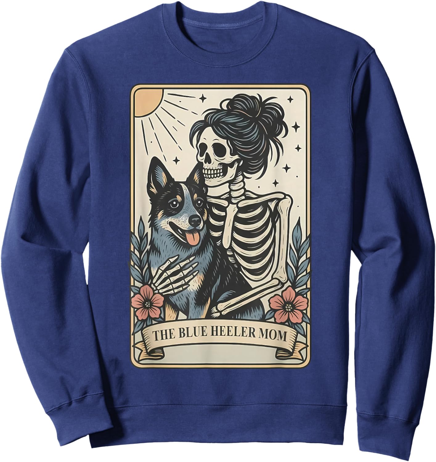 Cute Blue Heeler Dog Mom Tarot Card Skeleton Mama Dog Pet Sweatshirt - Sweatshirt | Navy
