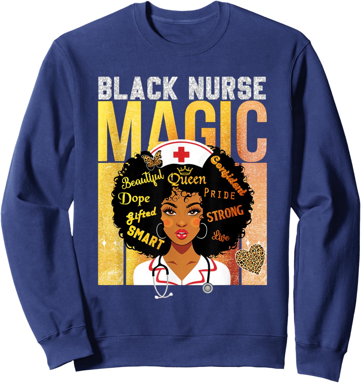 Black Nurse Magic Pride Afro Queen BHM Shirt Nursing Sweatshirt - Sweatshirt | Navy