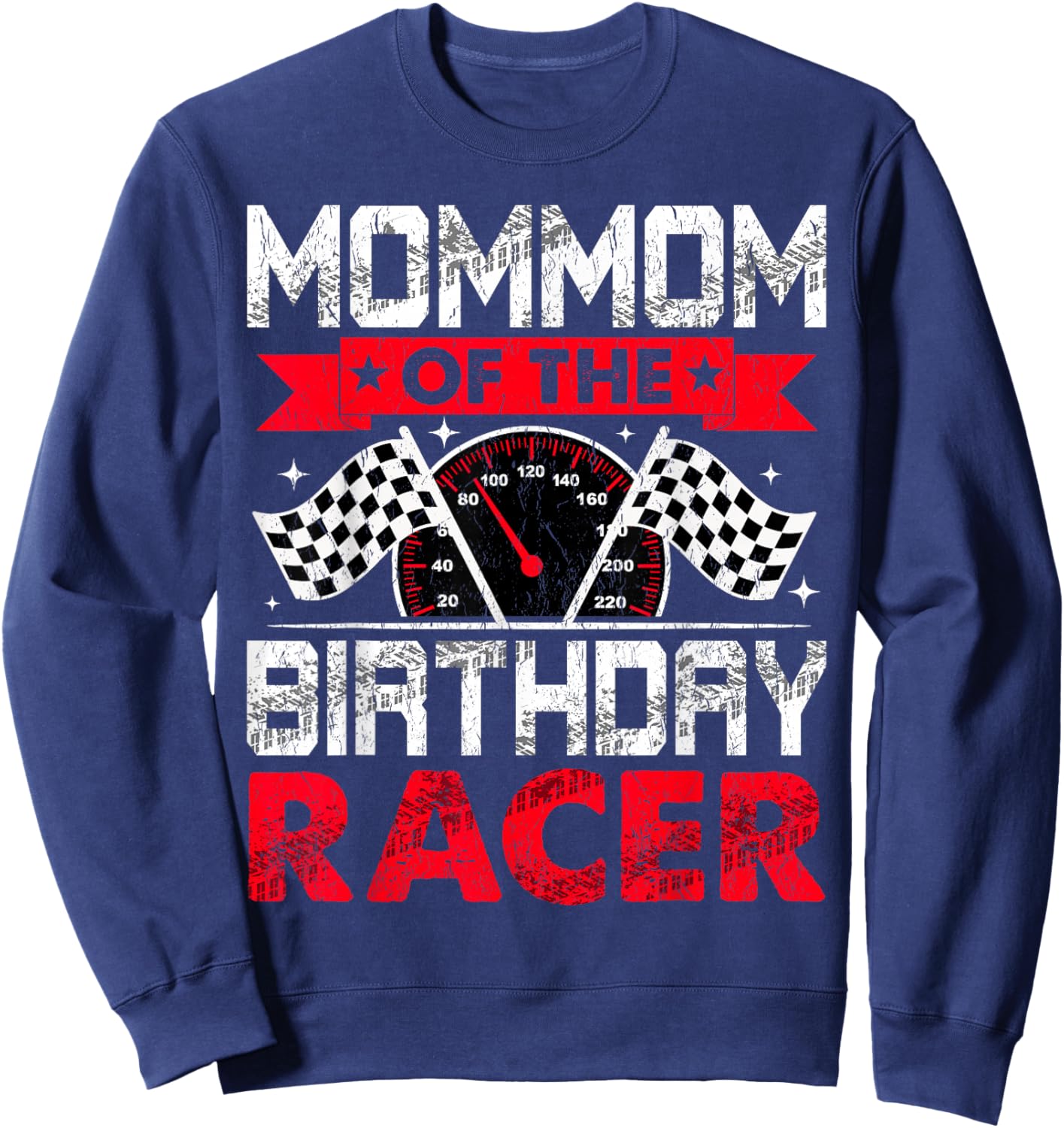Mommom of The Birthday Racer Bday Racing Car Family Sweatshirt - Sweatshirt | Navy
