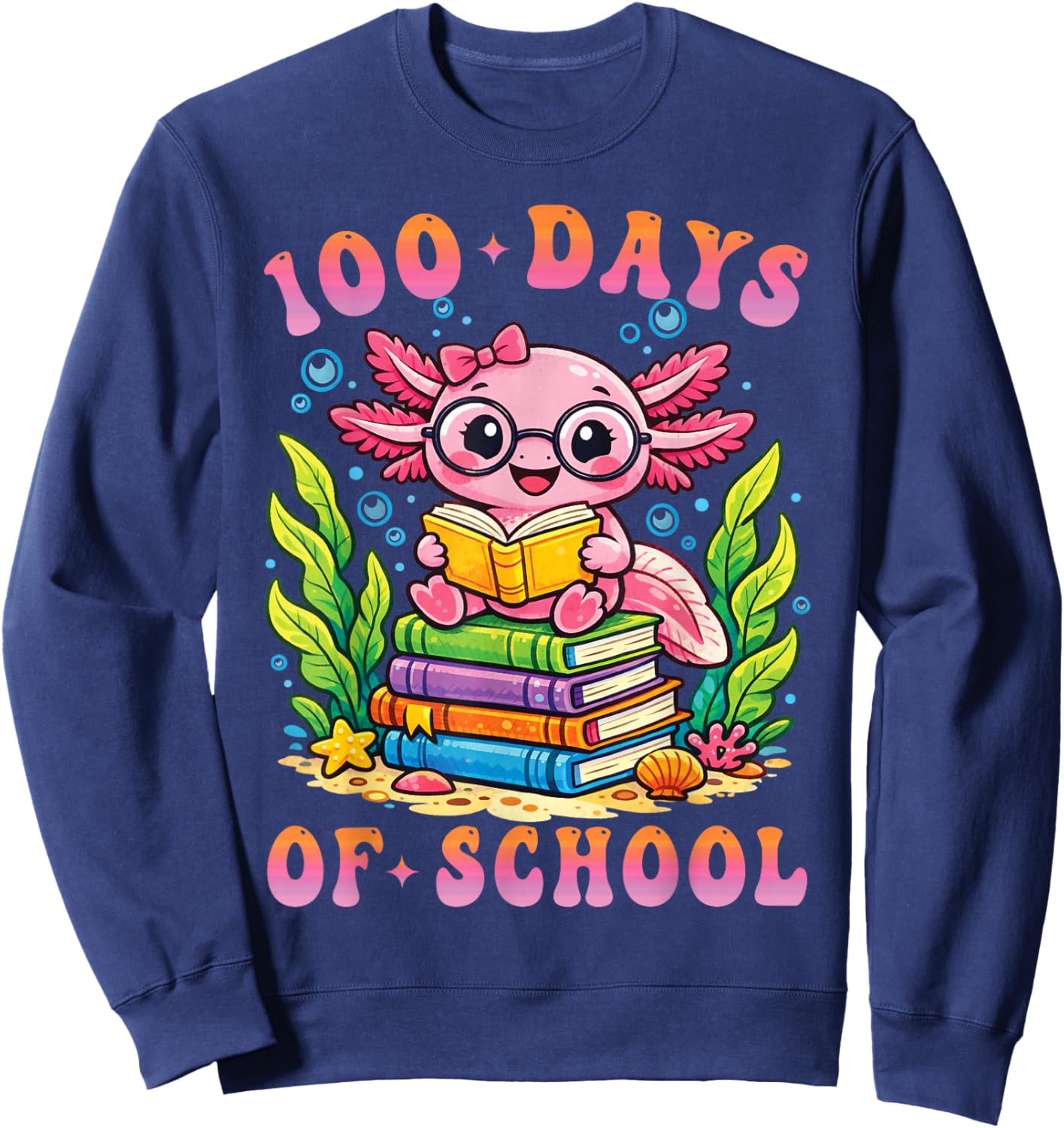 100 Days of School Axolotl Teacher Students 100th Day School Sweatshirt - Sweatshirt | Navy