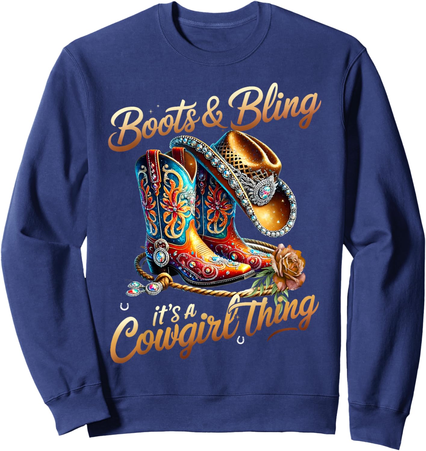 Funny Cowgirl Boots and Bling It's a Cowgirl Thing Sweatshirt - Sweatshirt | Navy
