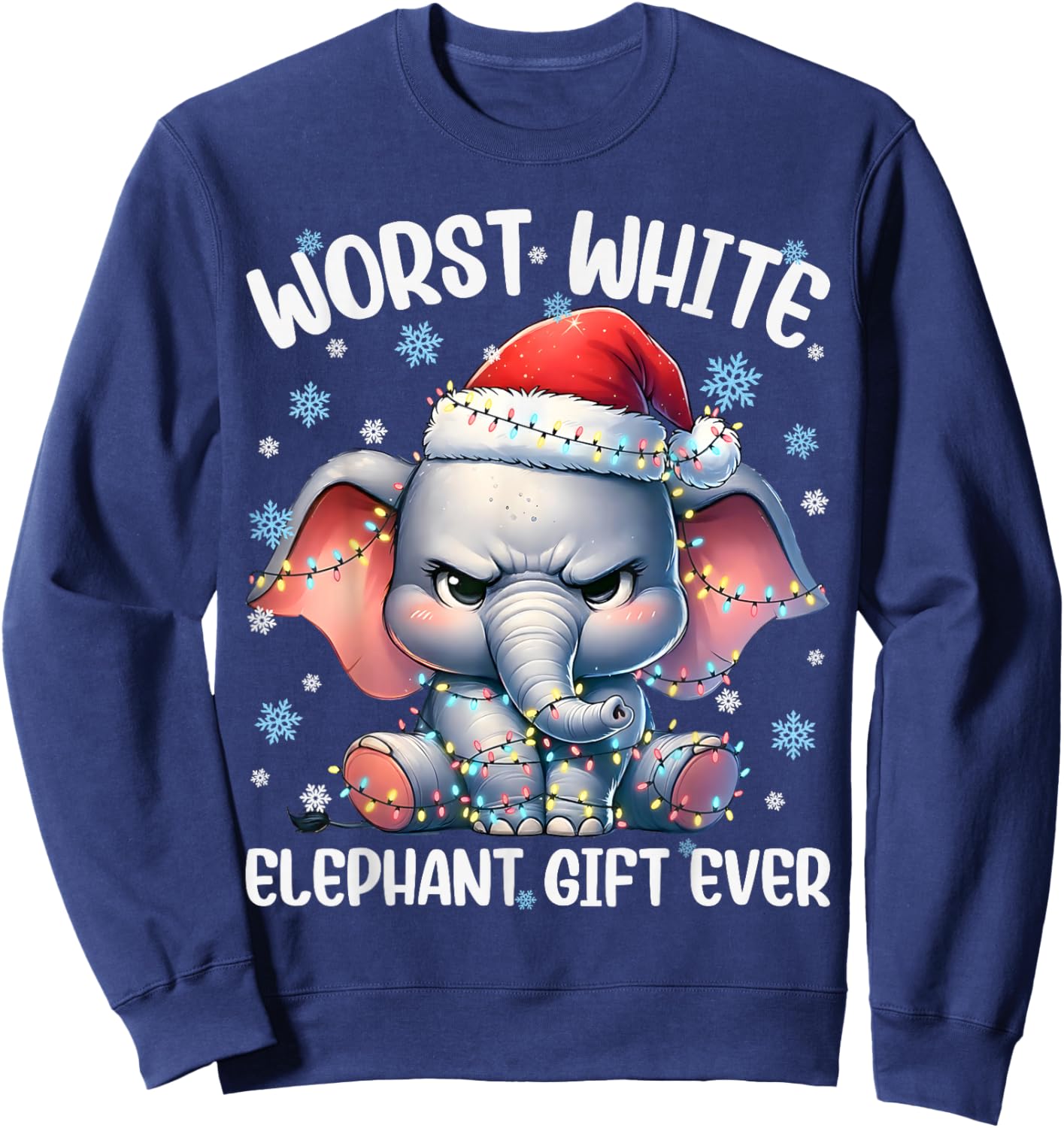 Worst White Elephant Ever Christmas Xmas Under 15 20 Sweatshirt - Sweatshirt | Navy