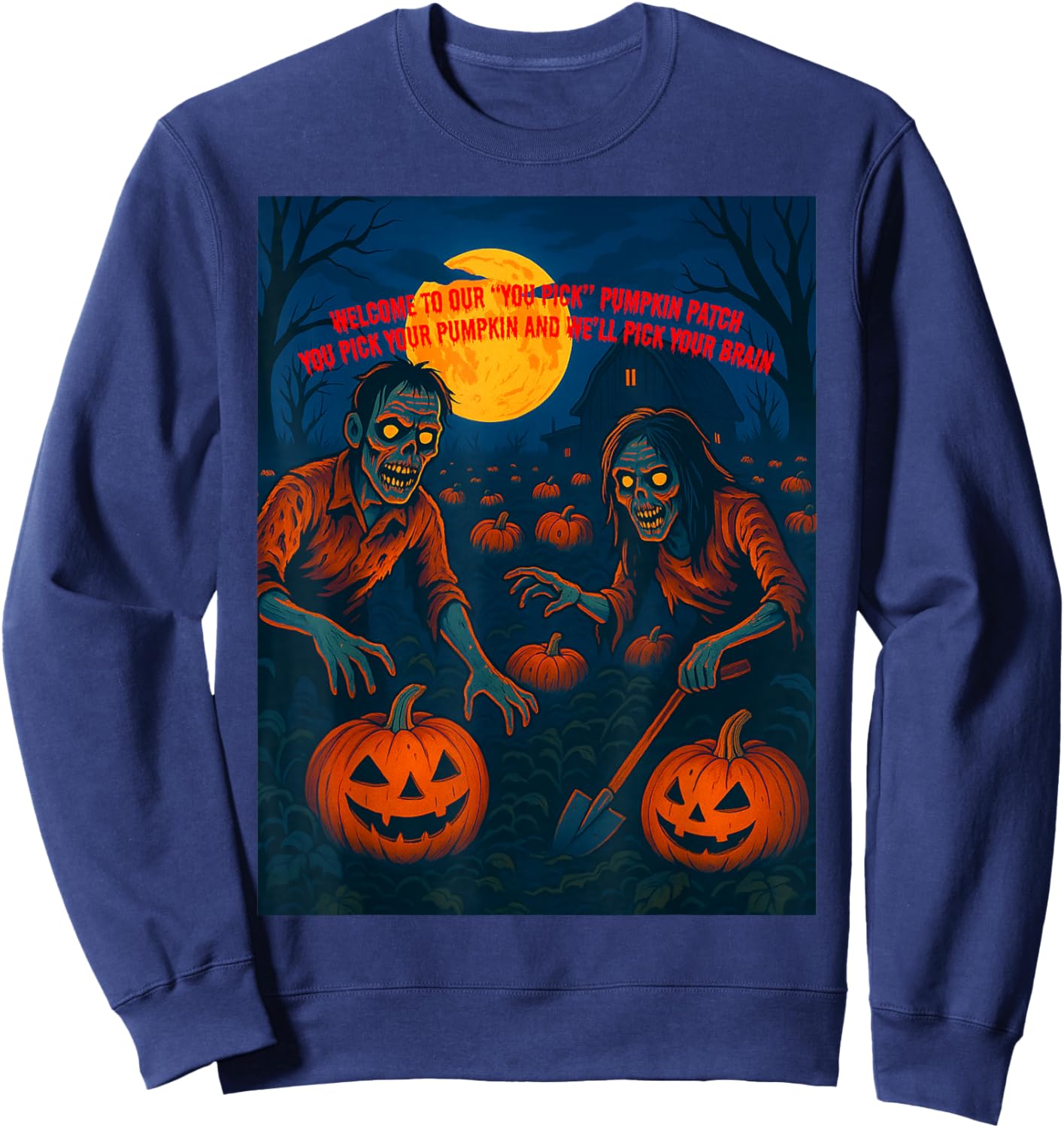 Zombie Pumpkin Patch Halloween – Funny “You Pick” Design Sweatshirt - Sweatshirt | Navy