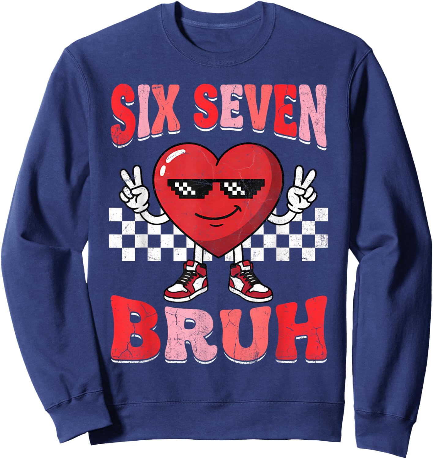 Bruh Six Seven 67 Meme Checkered Valentine’s Day Teens Boys Sweatshirt - Sweatshirt | Navy