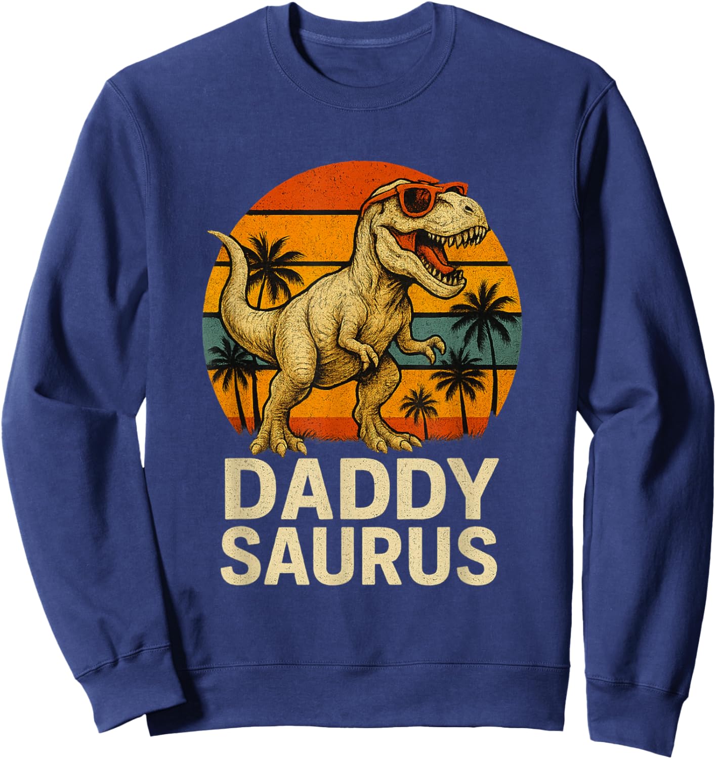 Daddysaurus T-rex Dinosaur Daddy Saurus Family Matching Sweatshirt - Sweatshirt | Navy