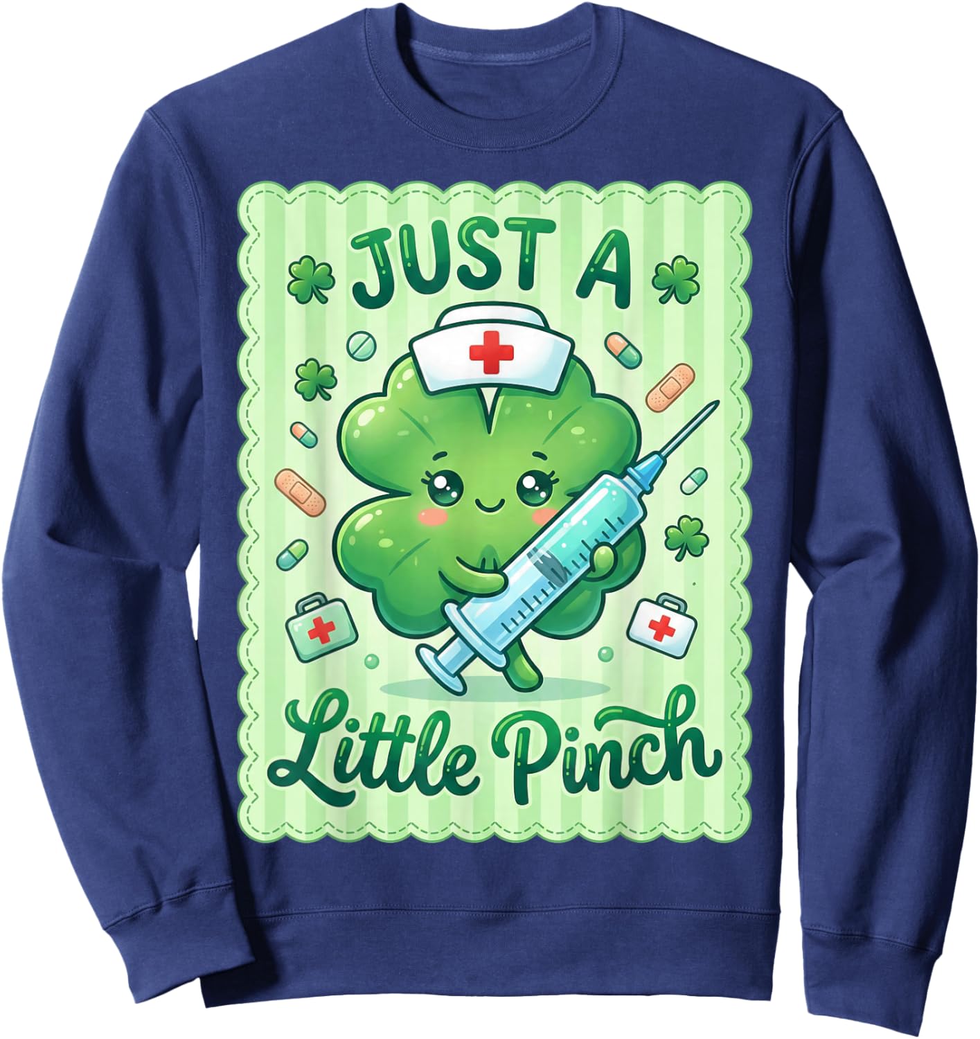 Just A Little Pinch Irish Nurse St Patricks Nurses Shamrock Sweatshirt - Sweatshirt | Navy