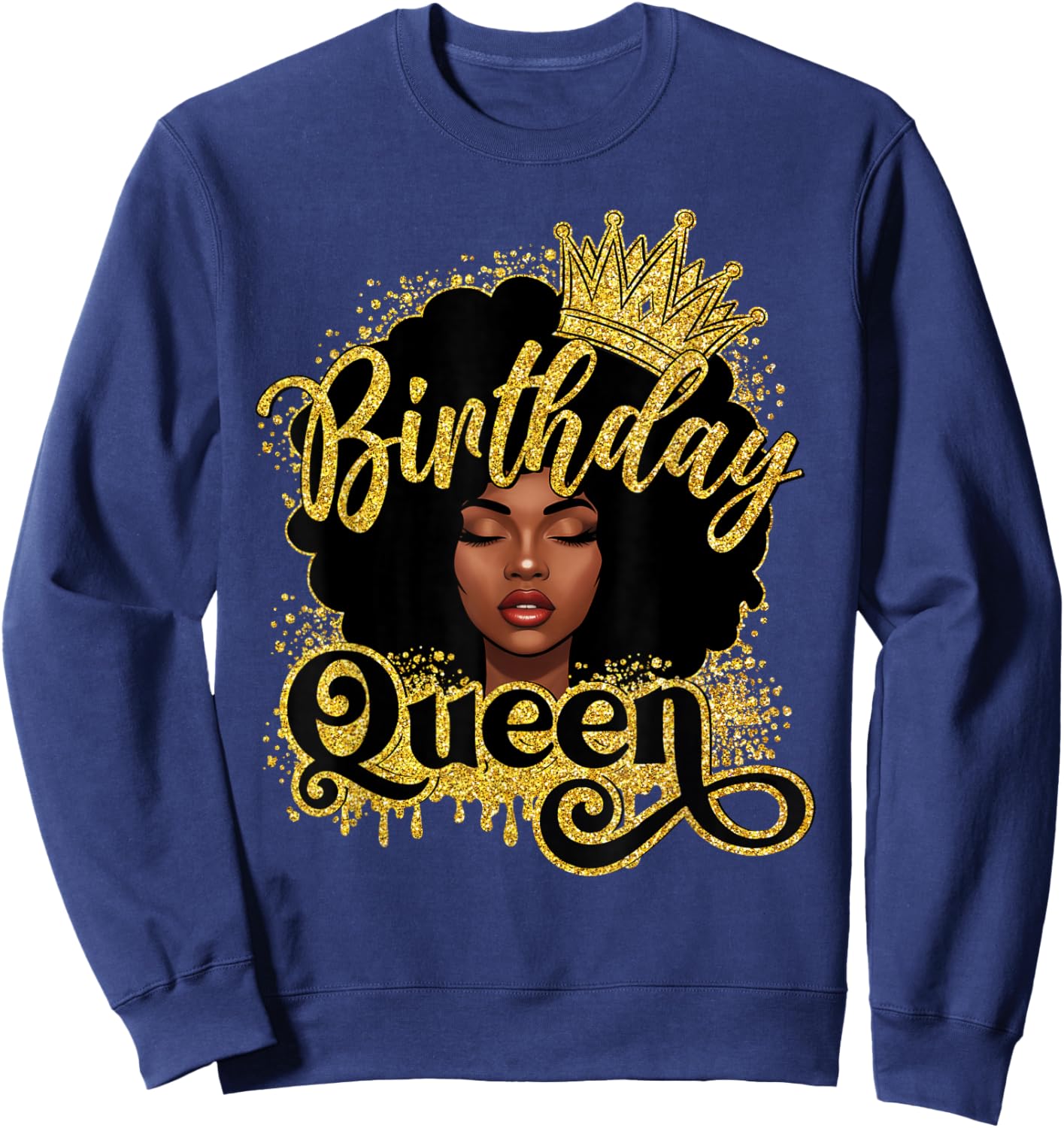 Birthday Queen African American Women Girls Afro Black Queen Sweatshirt - Sweatshirt | Navy