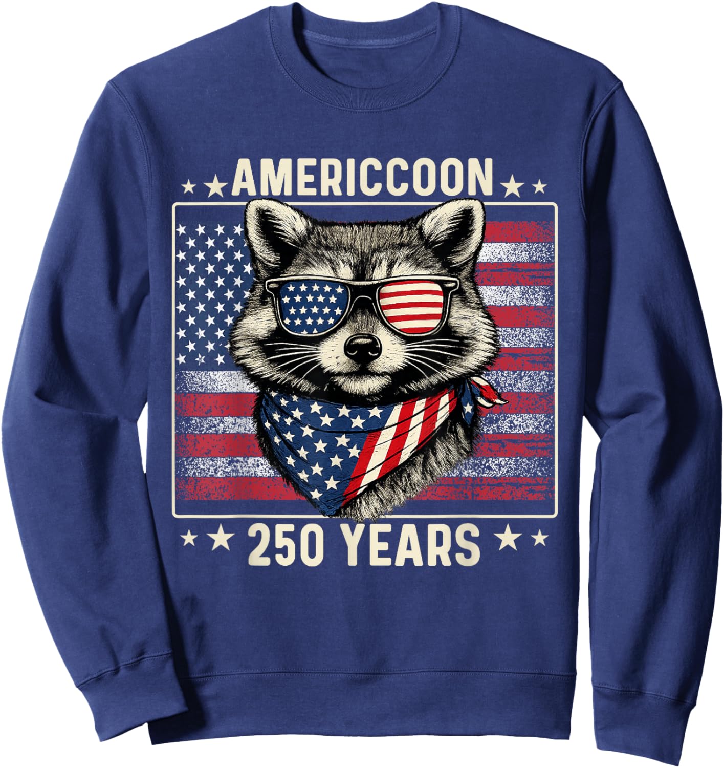 250th Anniversary Raccoon 1776 2026 250 Year 4th of July Sweatshirt - Sweatshirt | Navy