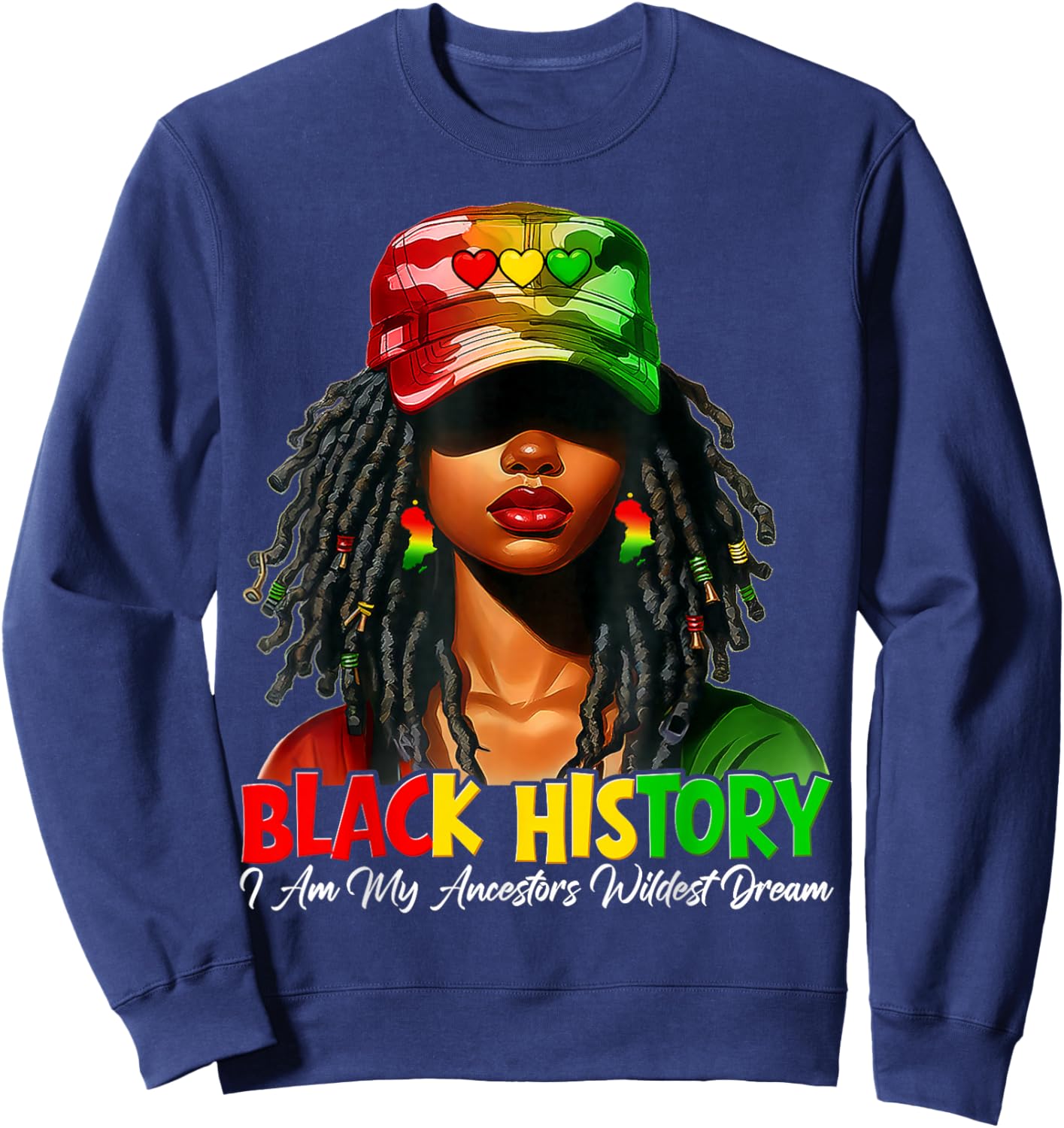 Black History I Am My Ancestor Wildest Dream African Women Sweatshirt - Sweatshirt | Navy