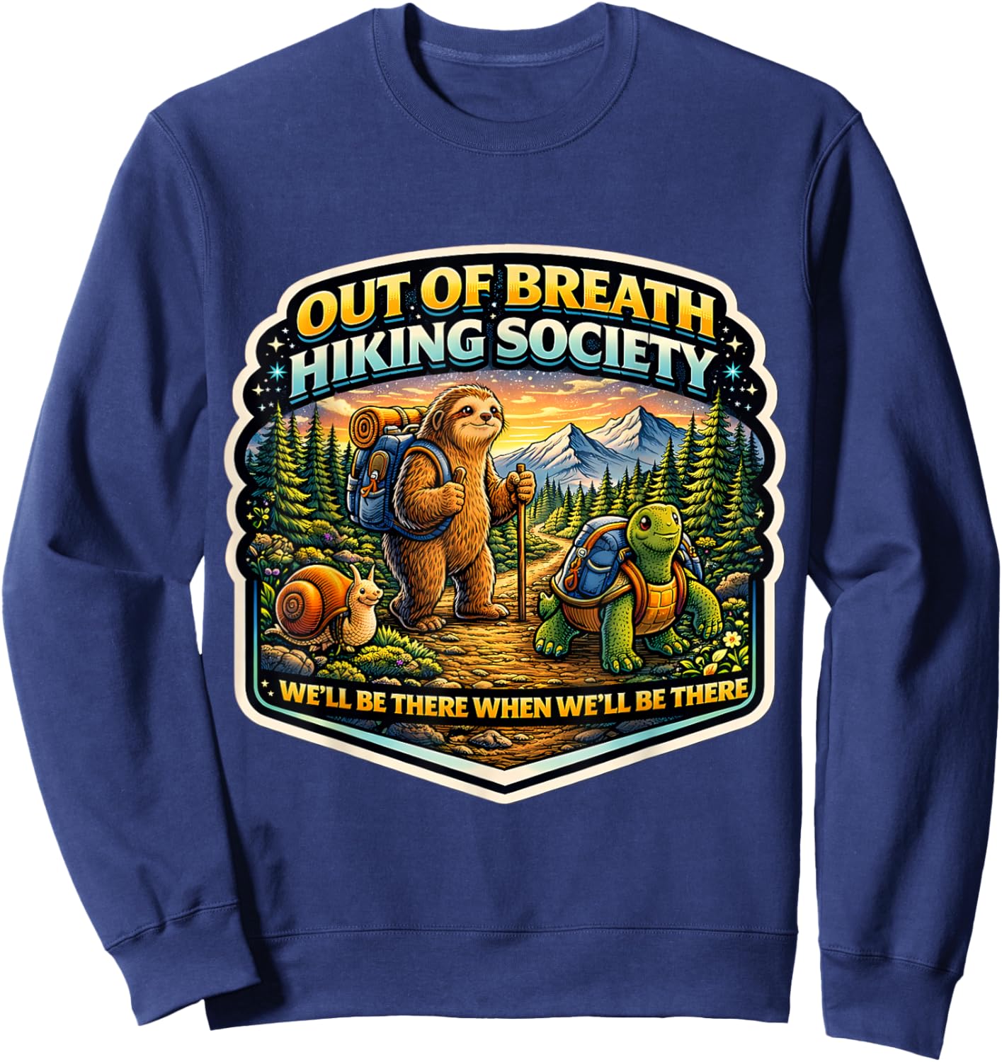 Out of Breath Hiking Society Sloth Turtle Snail Hiker Animal Sweatshirt - Sweatshirt | Navy