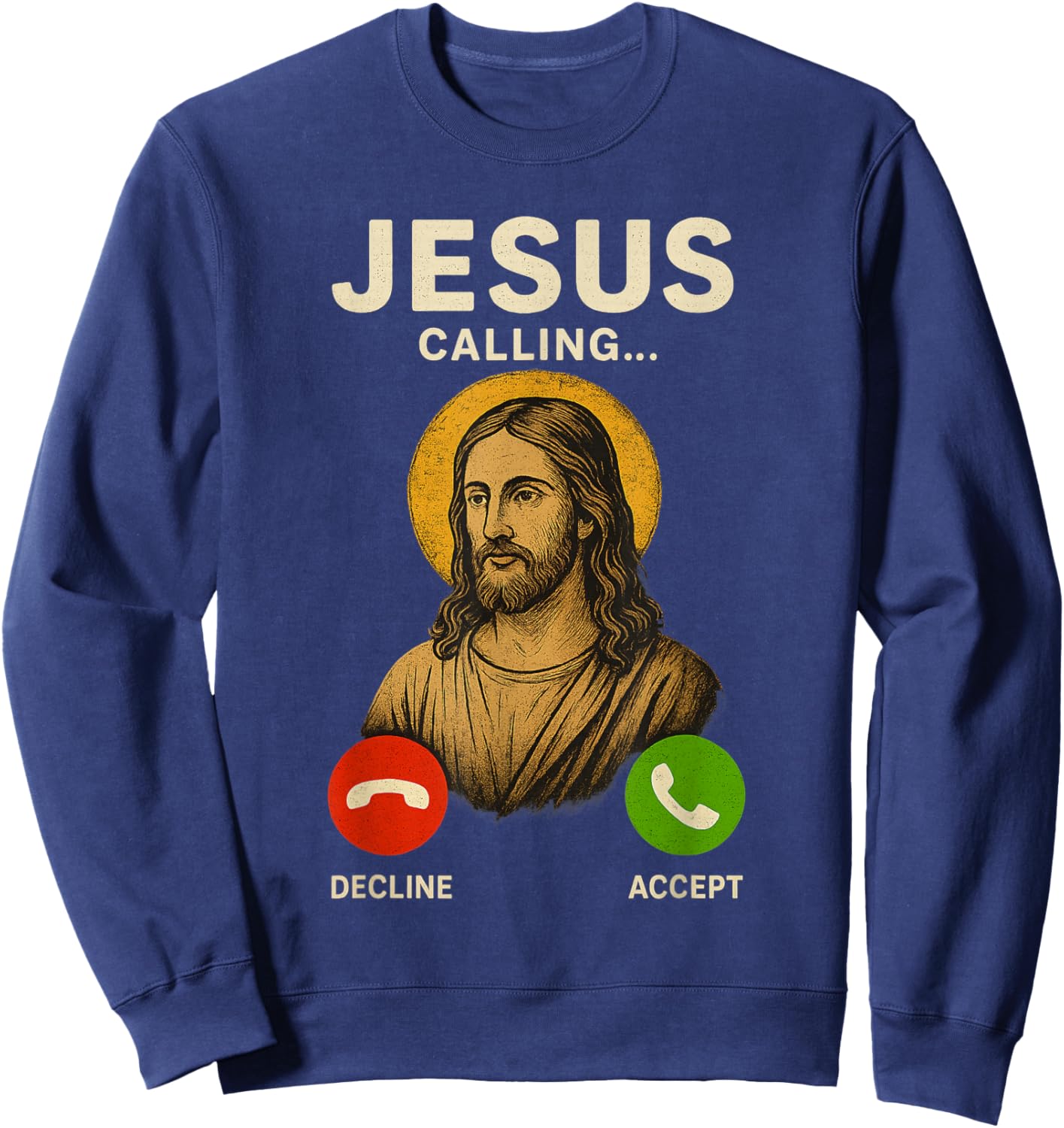 Jesus is Calling Christian Sweatshirt - Sweatshirt | Navy