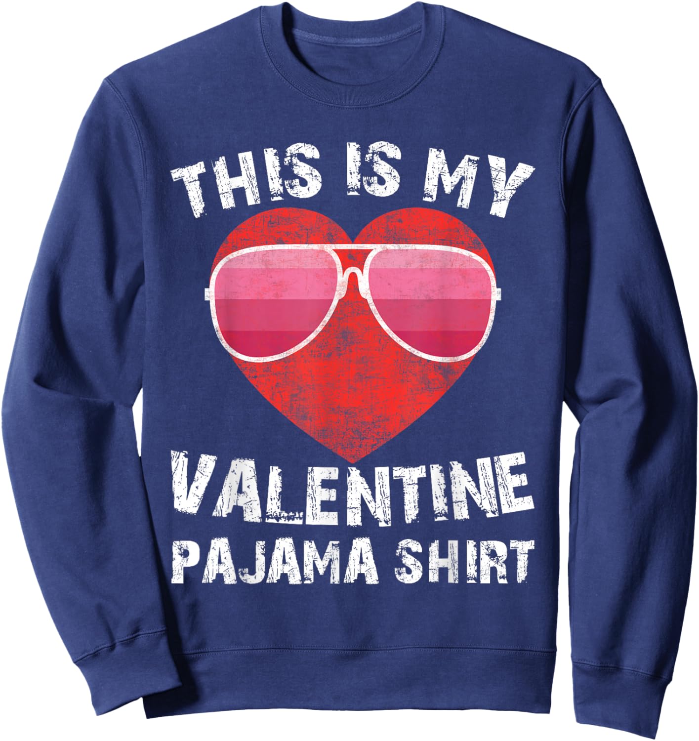 This is My Valentine Pajama Valentines Day Men Women Kids Sweatshirt - Sweatshirt | Navy
