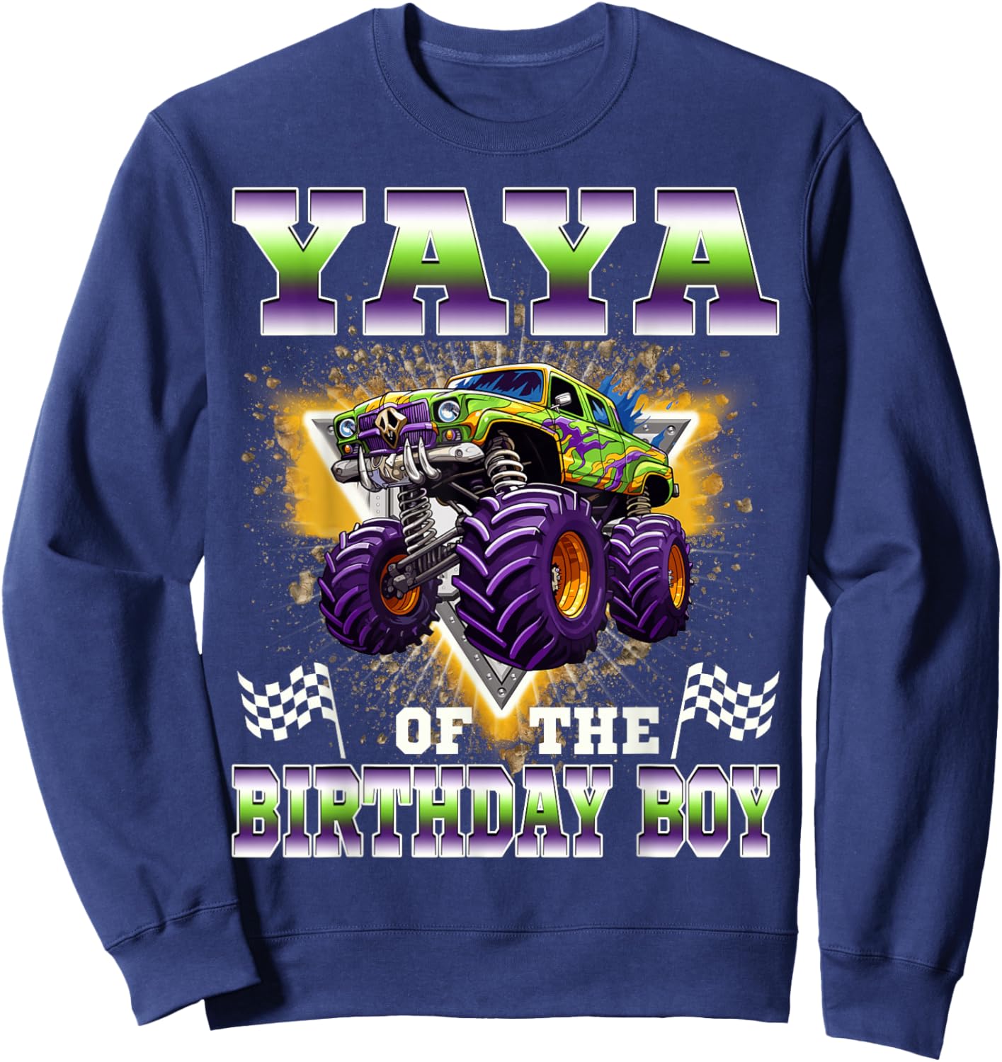 Yaya of The Birthday Boy Monster Truck Birthday Family Sweatshirt - Sweatshirt | Navy