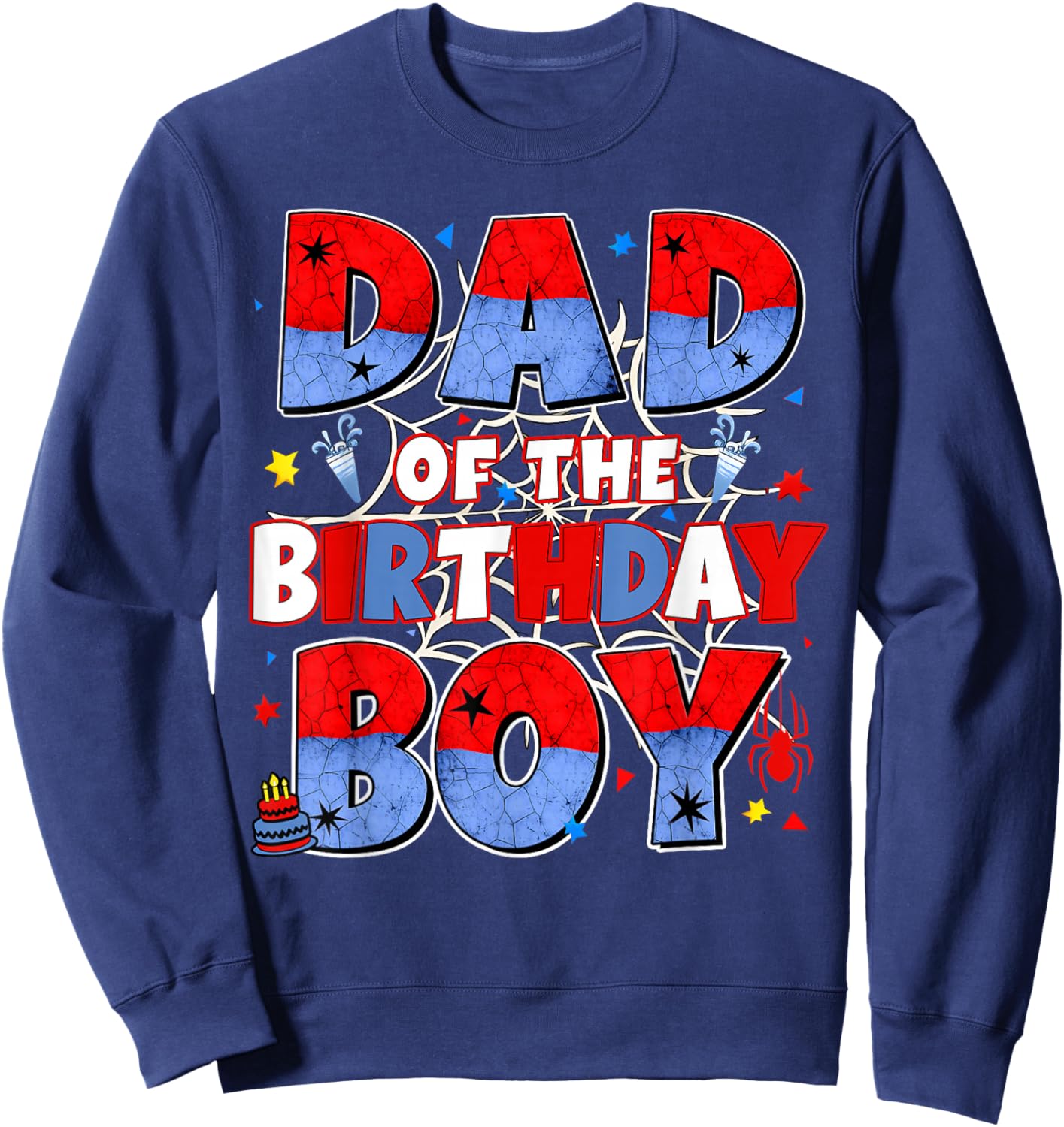 Dad of The Birthday Boy Family Spider Birthday Daddy Mom Sweatshirt - Sweatshirt | Navy