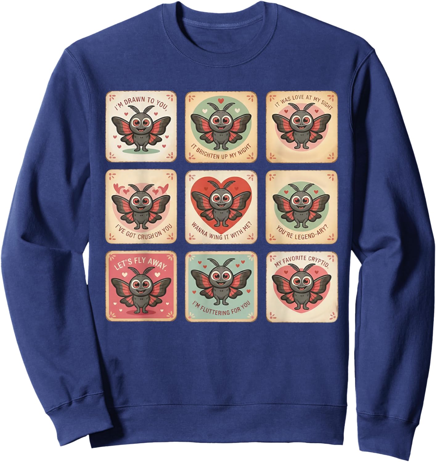 Cute Mothman Valentine Puns Cryptid Lover Cards Sweatshirt - Sweatshirt | Navy
