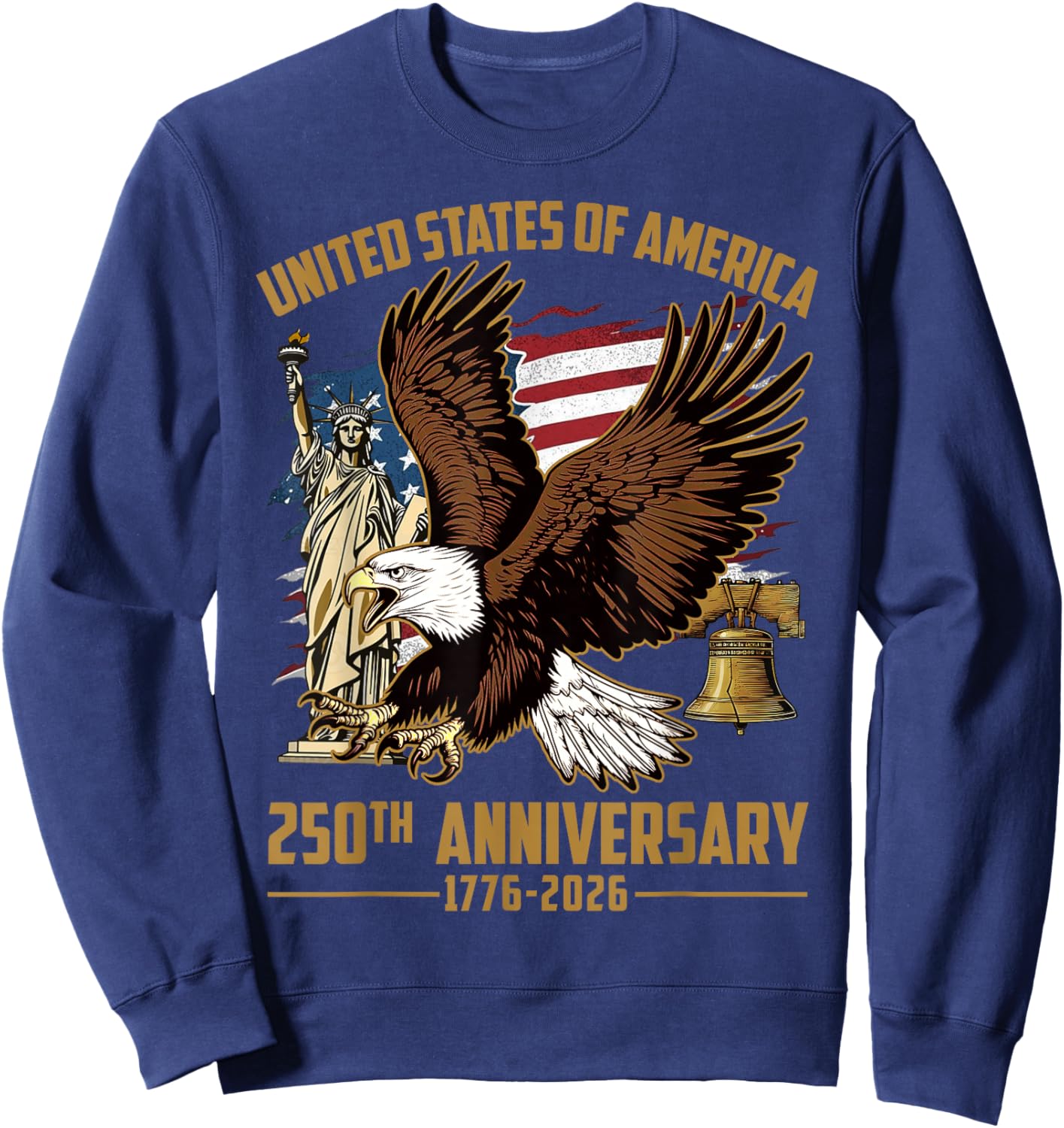 USA Flag 250 Years America Anniversary 4th of July Sweatshirt - Sweatshirt | Navy