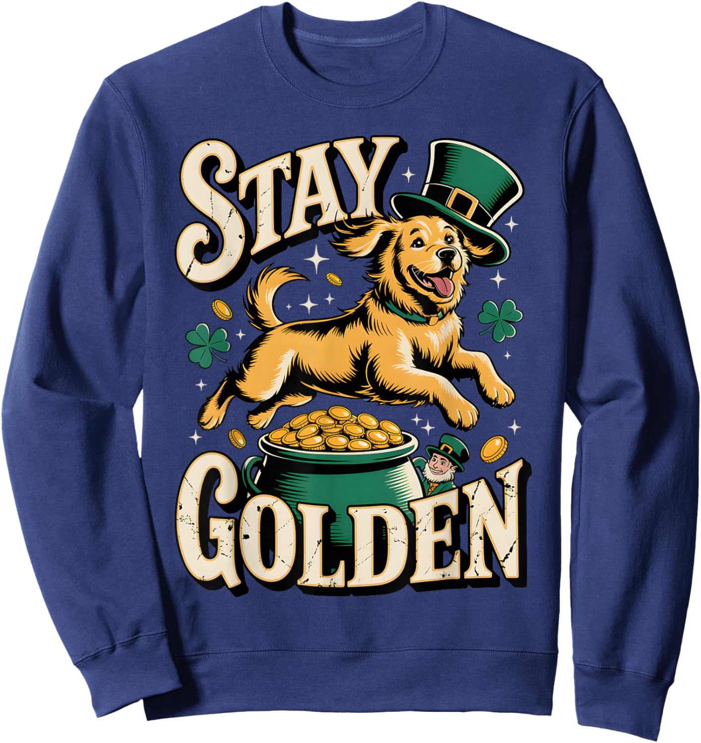 St Patrick Day Dog Shamrock Irish Golden Retriever Pot Sweatshirt - Sweatshirt | Navy